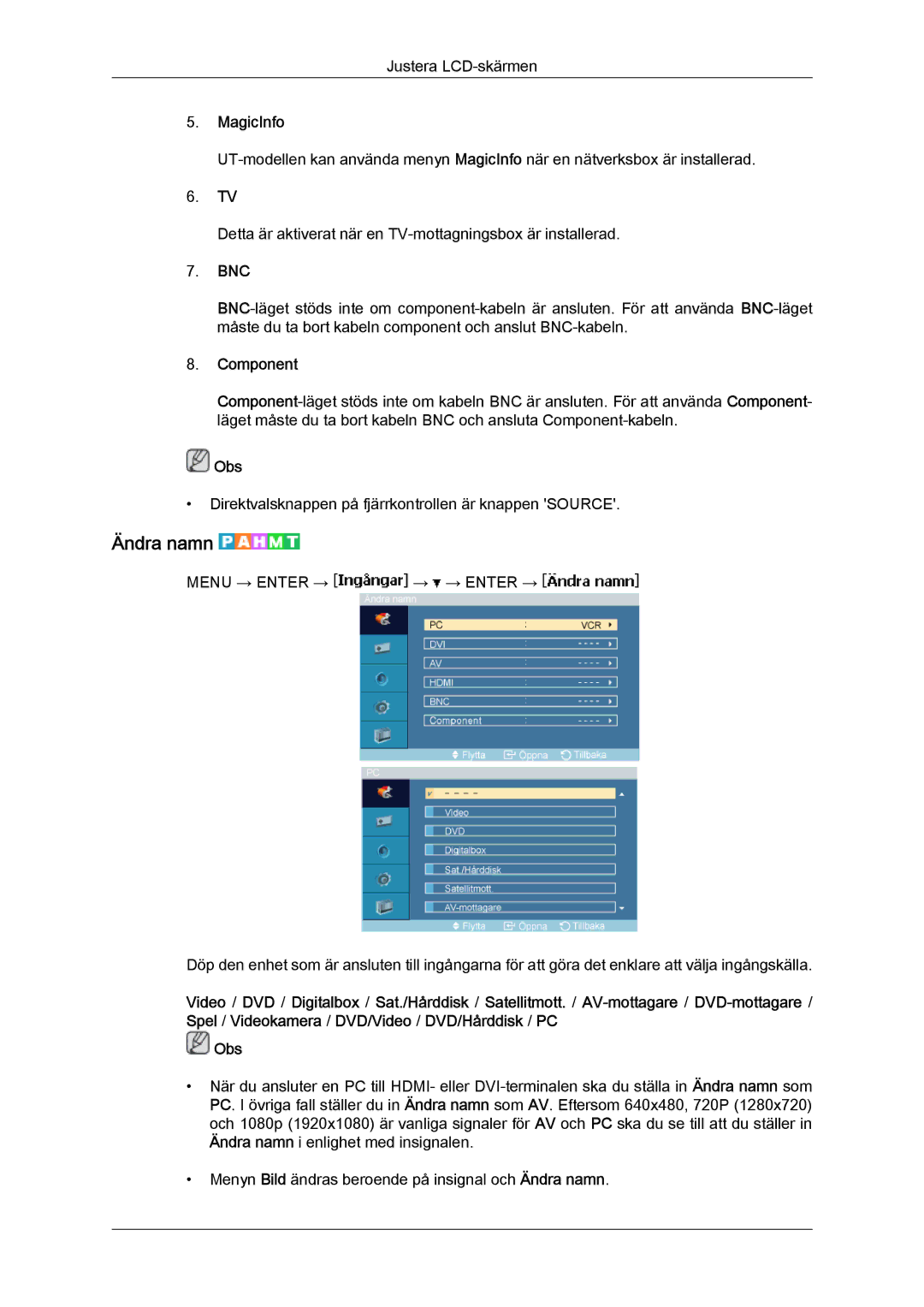 Samsung LH46MVTLBN/EN, LH46MVQLBB/EN, LH46MVULBB/EN, LH46MVPLBB/EN, LH46MVTLBB/EN manual Ändra namn, MagicInfo, Bnc, Component 