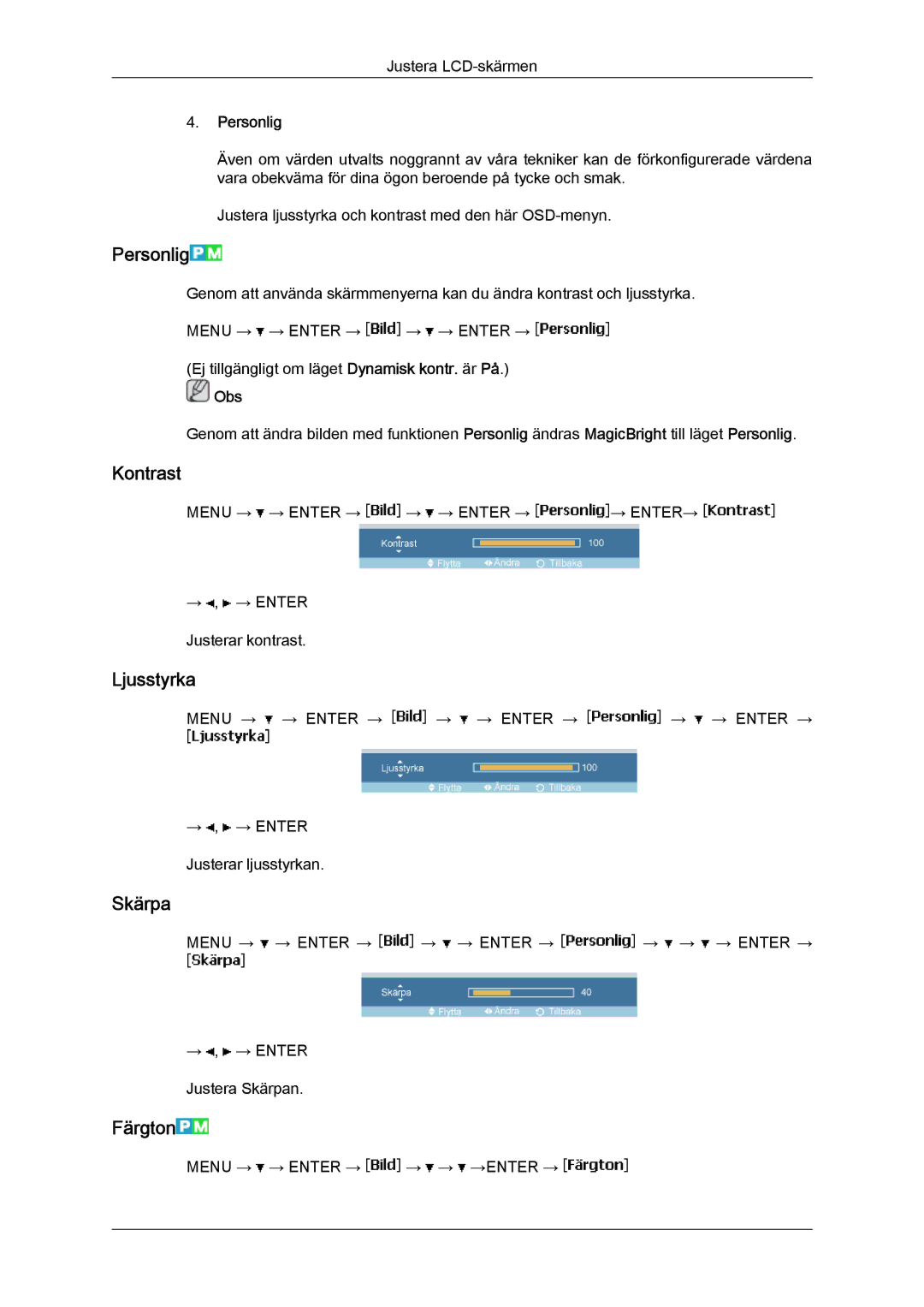 Samsung LH46MVULBB/EN, LH46MVTLBN/EN, LH46MVQLBB/EN, LH46MVPLBB/EN manual Personlig, Kontrast, Ljusstyrka, Skärpa, Färgton 