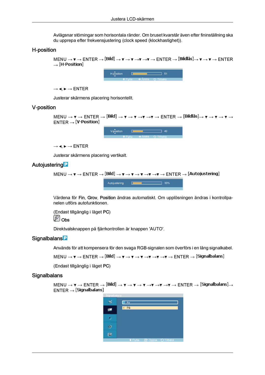 Samsung LH46MVTLBN/EN, LH46MVQLBB/EN, LH46MVULBB/EN, LH46MVPLBB/EN, LH46MVTLBB/EN manual Position, Autojustering, Signalbalans 