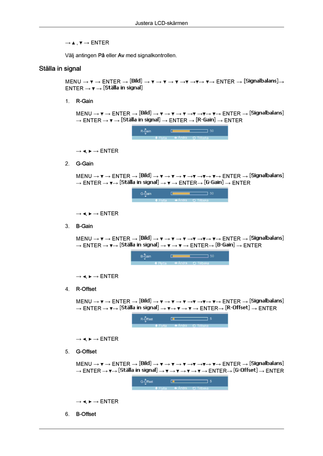 Samsung LH46MVQLBB/EN, LH46MVTLBN/EN, LH46MVULBB/EN, LH46MVPLBB/EN, LH46MVTLBB/EN manual Ställa in signal, Gain, Offset 