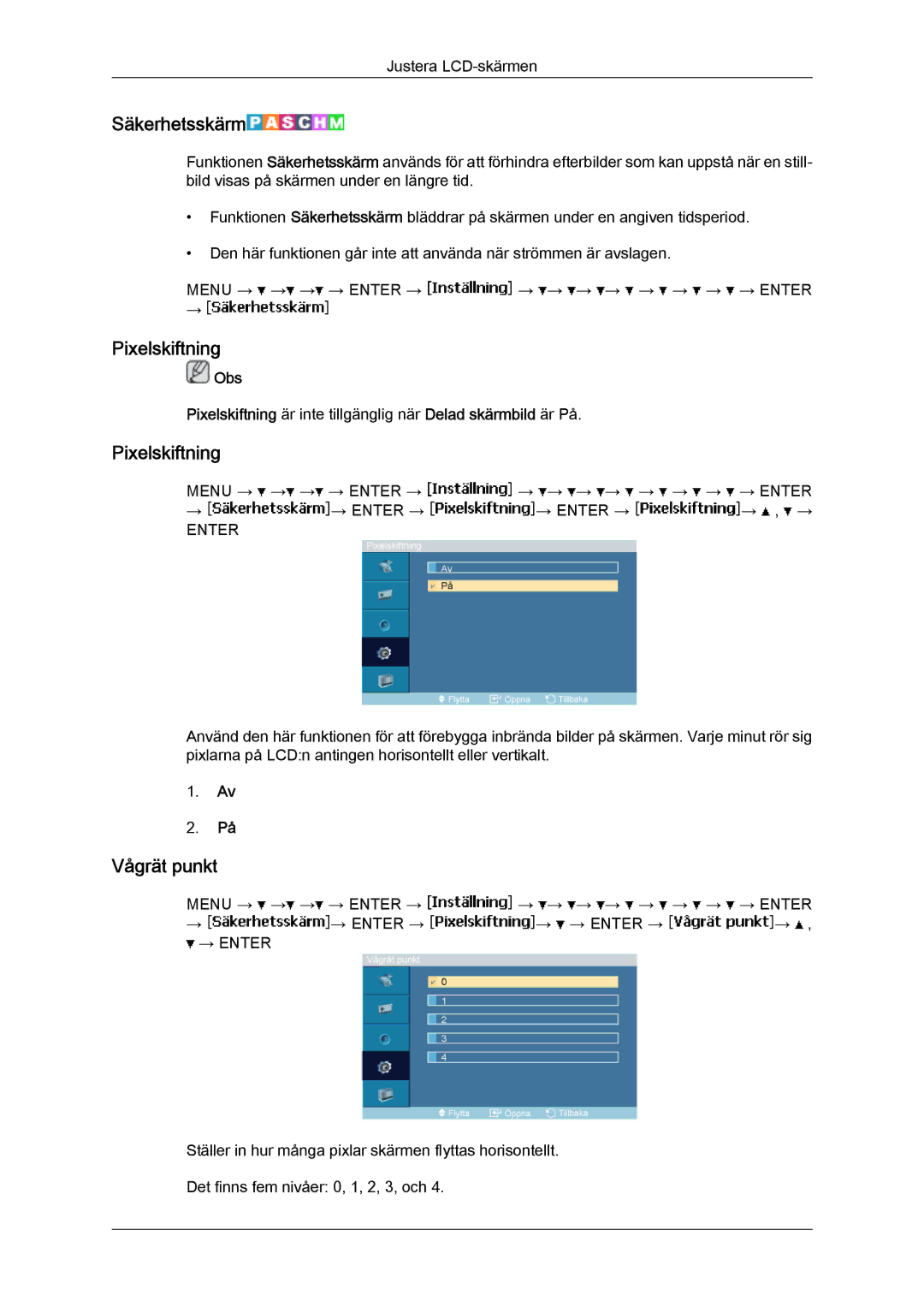 Samsung LH46MVULBB/EN, LH46MVTLBN/EN, LH46MVQLBB/EN, LH46MVPLBB/EN manual Säkerhetsskärm, Pixelskiftning, Vågrät punkt 