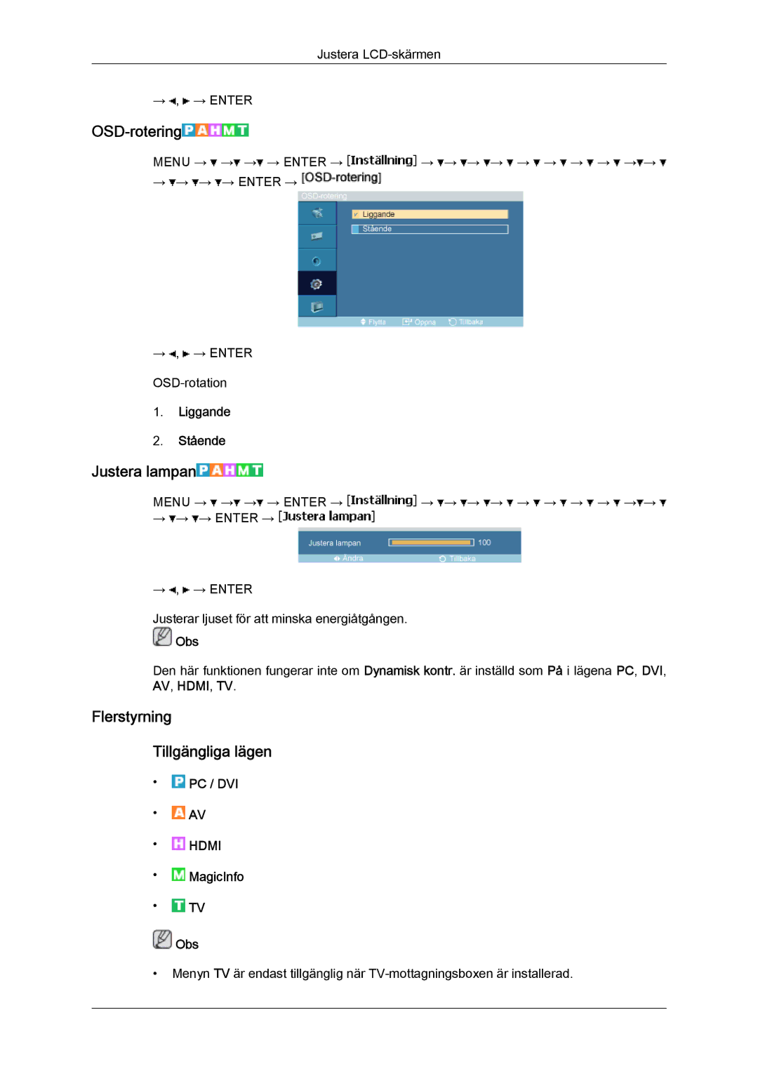 Samsung LH46MVPLBB/EN, LH46MVTLBN/EN manual OSD-rotering, Justera lampan, Flerstyrning Tillgängliga lägen, Liggande Stående 