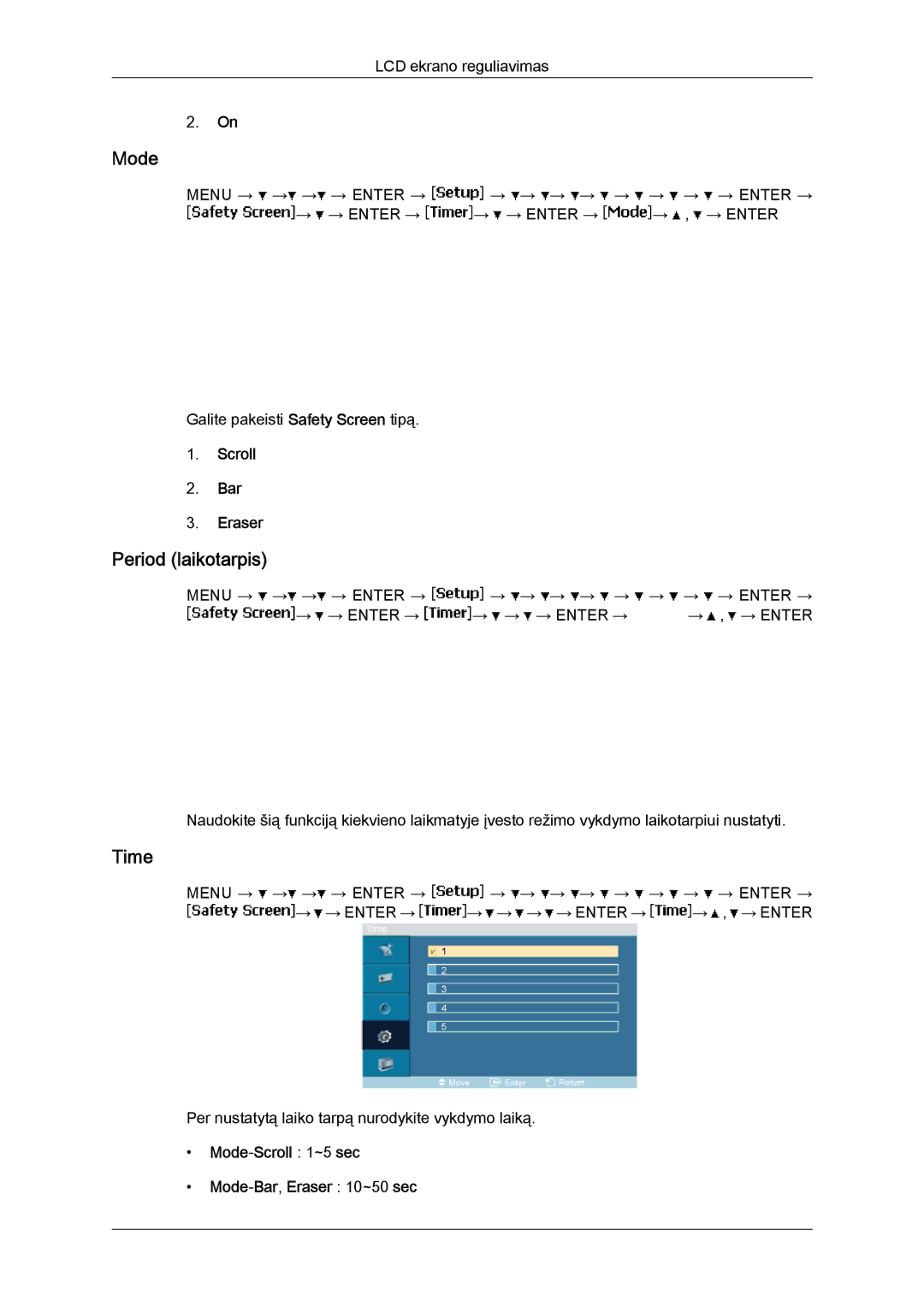 Samsung LH46MVTLBN/EN manual Period laikotarpis, Scroll Bar Eraser, Mode-Scroll 1~5 sec Mode-Bar,Eraser 10~50 sec 