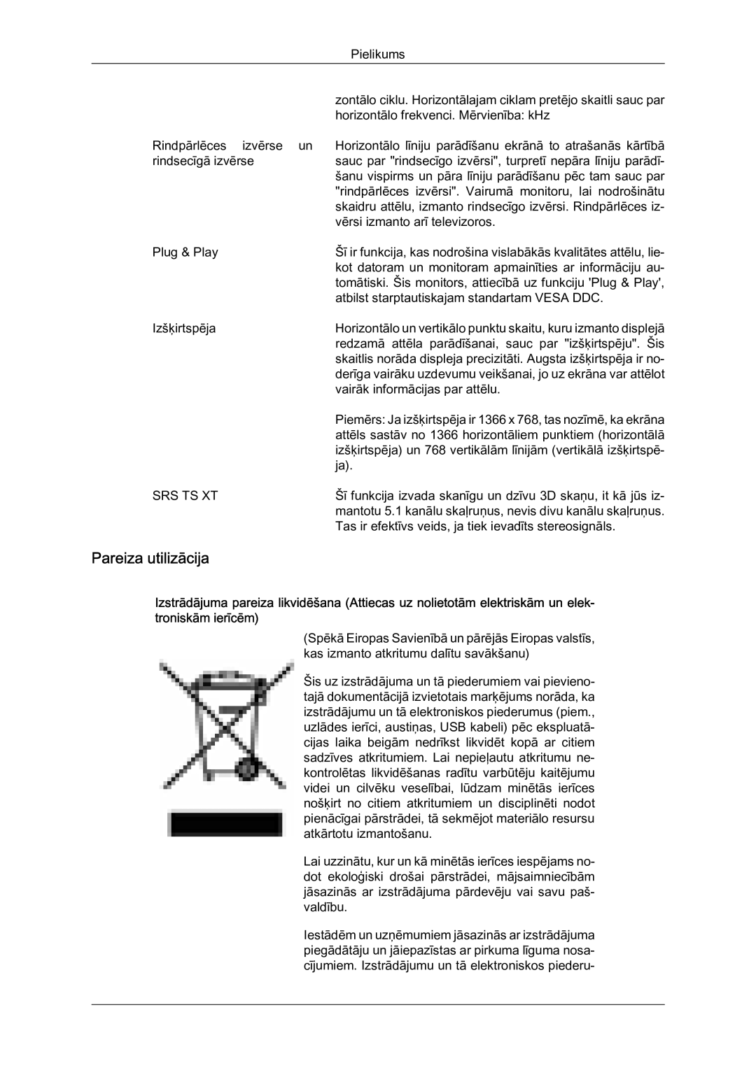 Samsung LH46MVTLBN/EN manual Pareiza utilizācija 