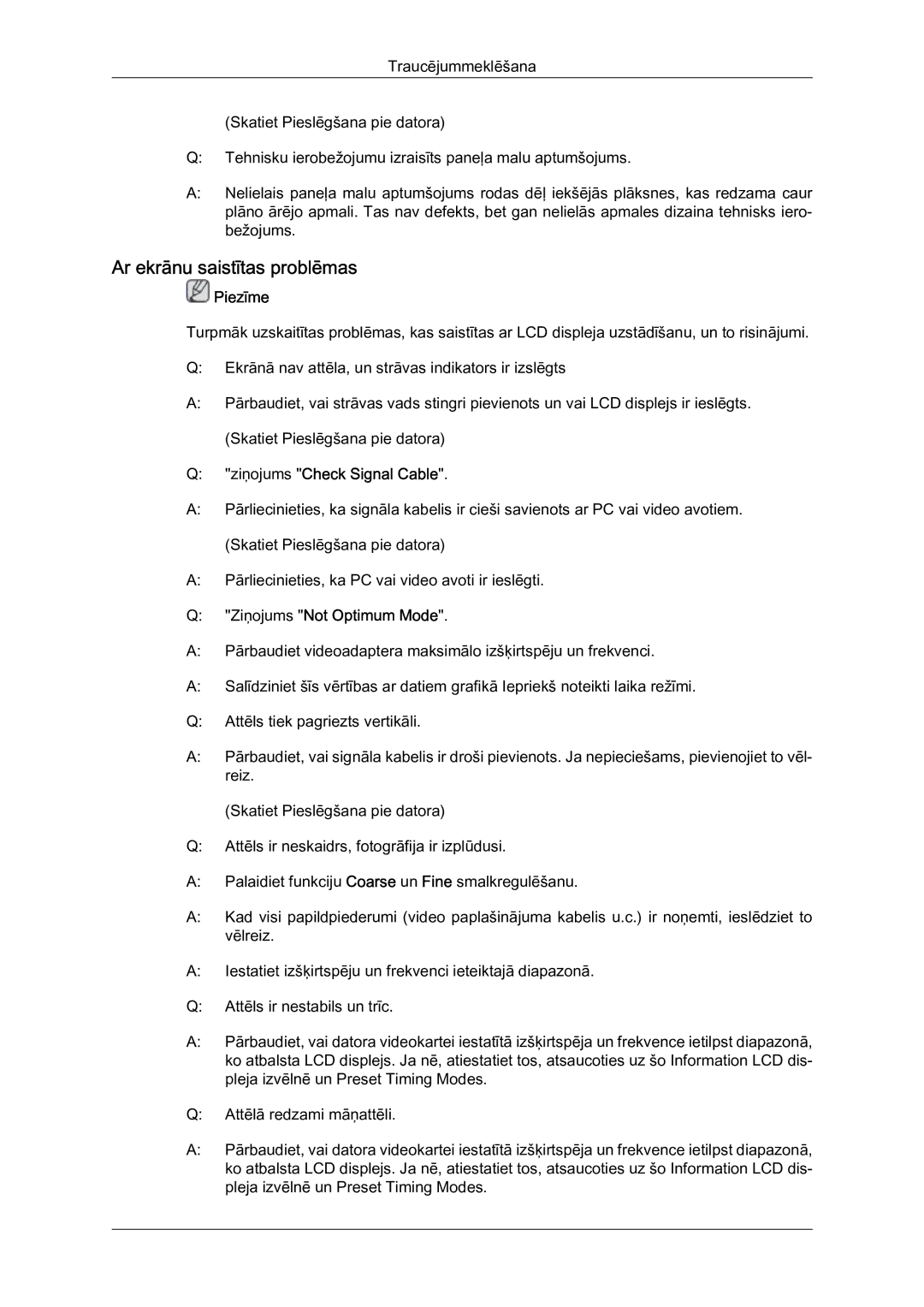 Samsung LH46MVTLBN/EN manual Ar ekrānu saistītas problēmas, Ziņojums Check Signal Cable, Ziņojums Not Optimum Mode 