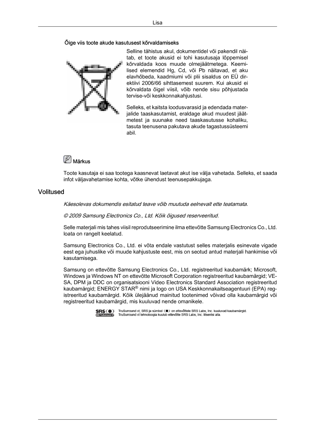 Samsung LH46MVTLBN/EN manual Volitused, Őige viis toote akude kasutusest kőrvaldamiseks 