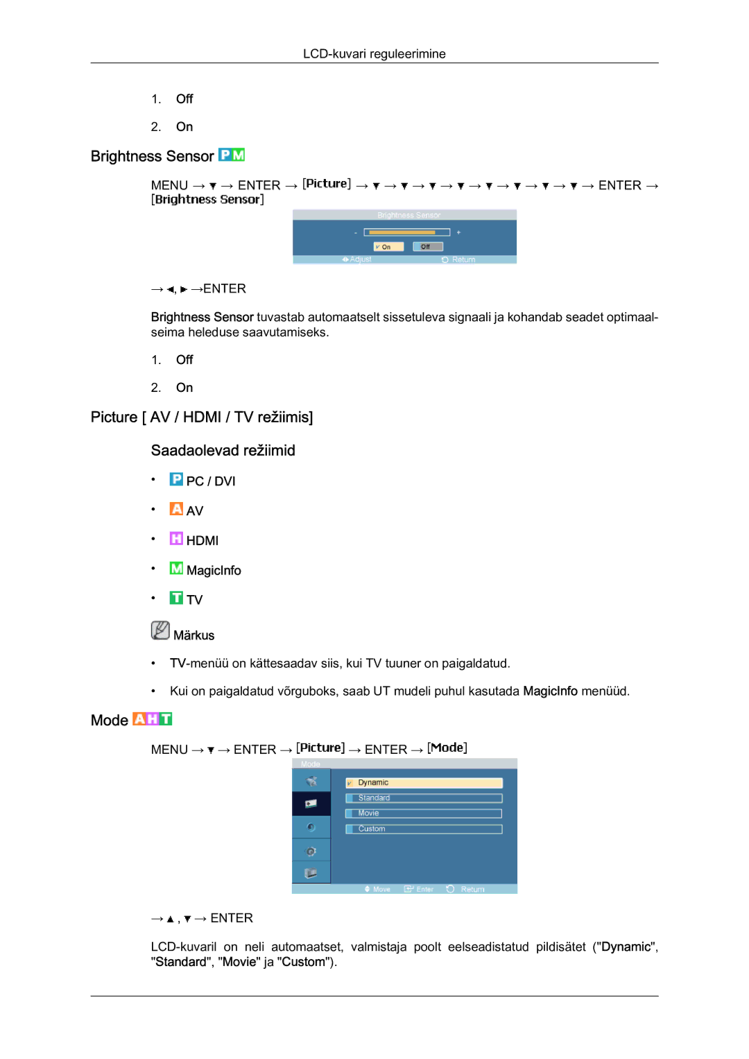 Samsung LH46MVTLBN/EN manual Brightness Sensor, Picture AV / Hdmi / TV režiimis Saadaolevad režiimid, Mode, Off 