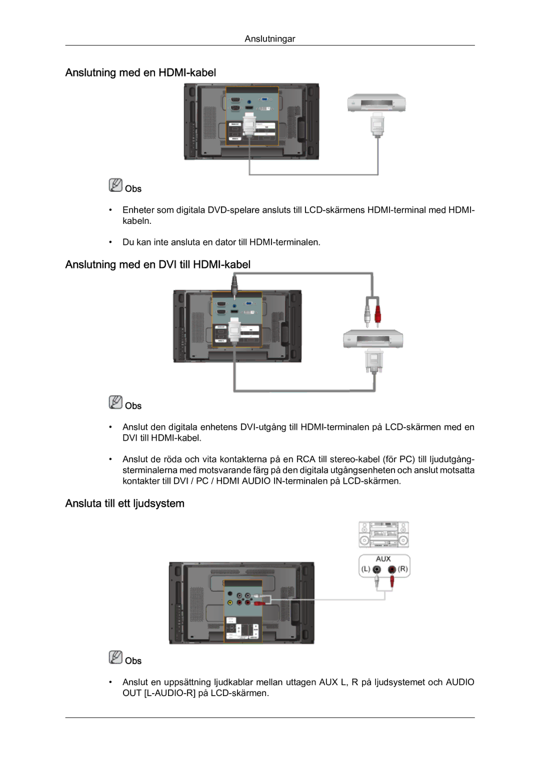 Samsung LH46MVTLBN/EN Anslutning med en HDMI-kabel, Anslutning med en DVI till HDMI-kabel, Ansluta till ett ljudsystem 