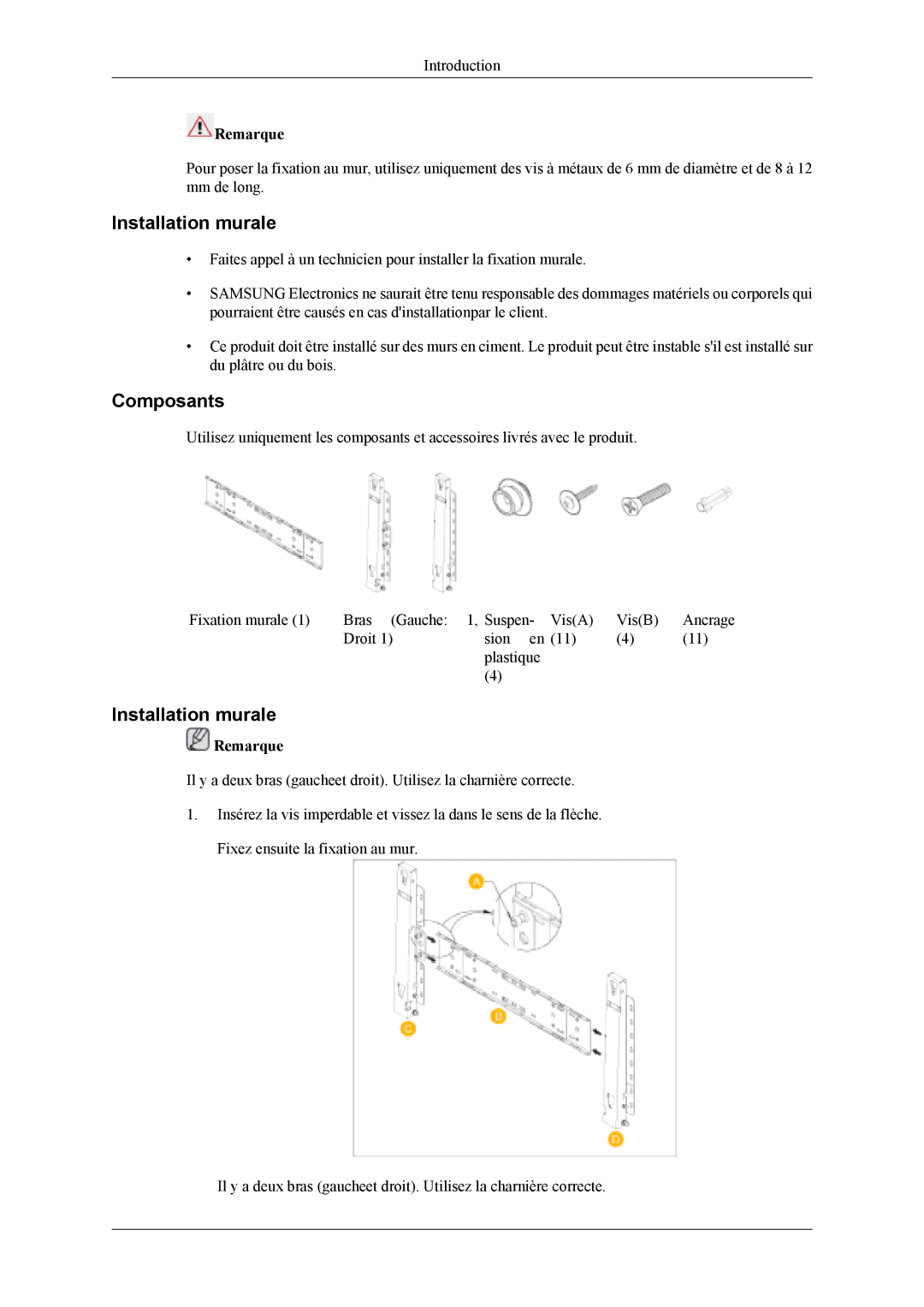 Samsung LH40MSPLBB/EN, LH46MWTLBN/EN, LH46MSPLBM/EN, LS46BPTNS/EDC, LH46MSTLBM/EN, LH40MSTLBM/EN manual Installation murale 