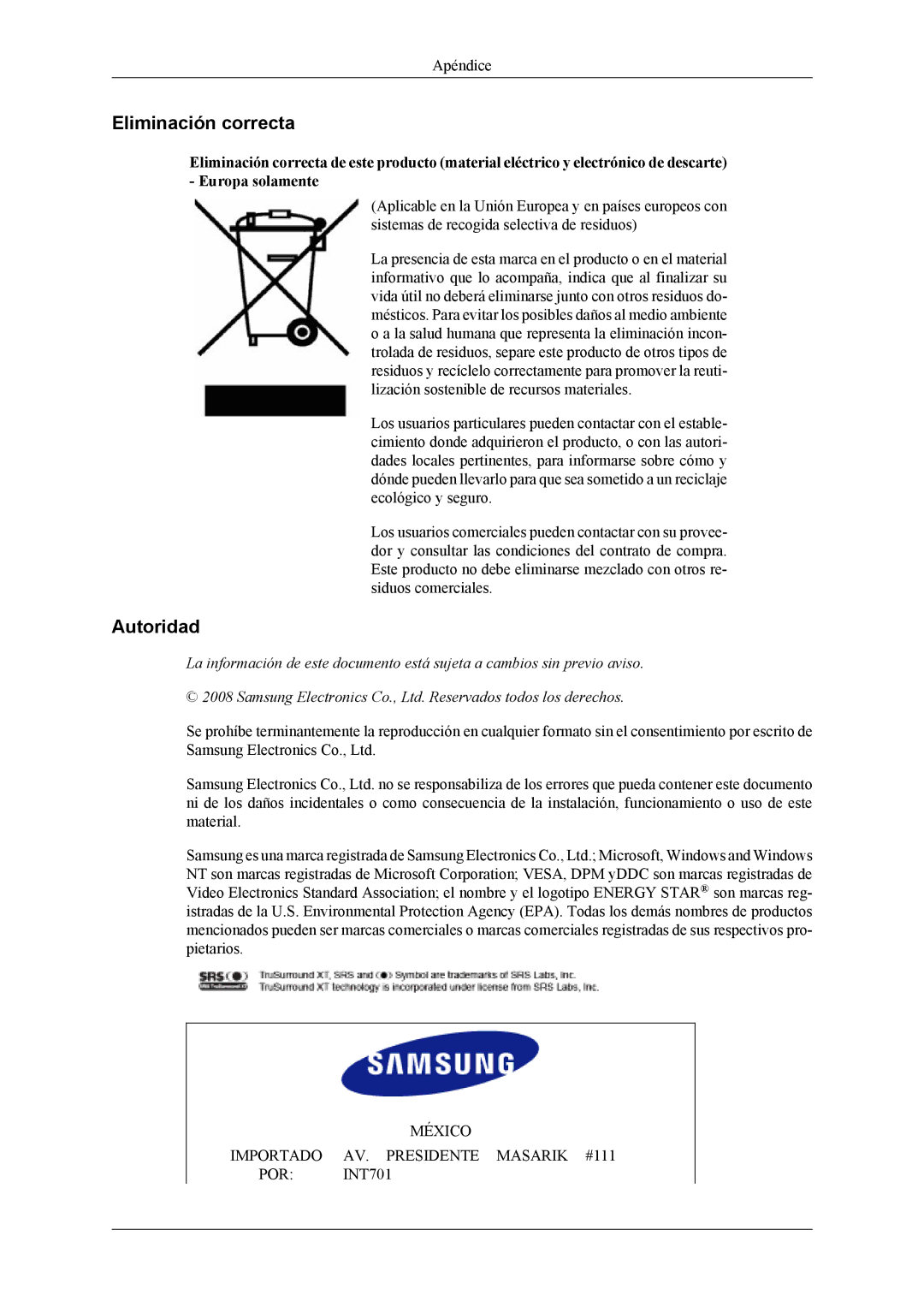 Samsung LH46MSTLBM/EN, LH46MWTLBN/EN, LH40MSTLBM/EN, LH46MSTLBB/EN, LH40MSTLBB/EN manual Eliminación correcta, Autoridad 