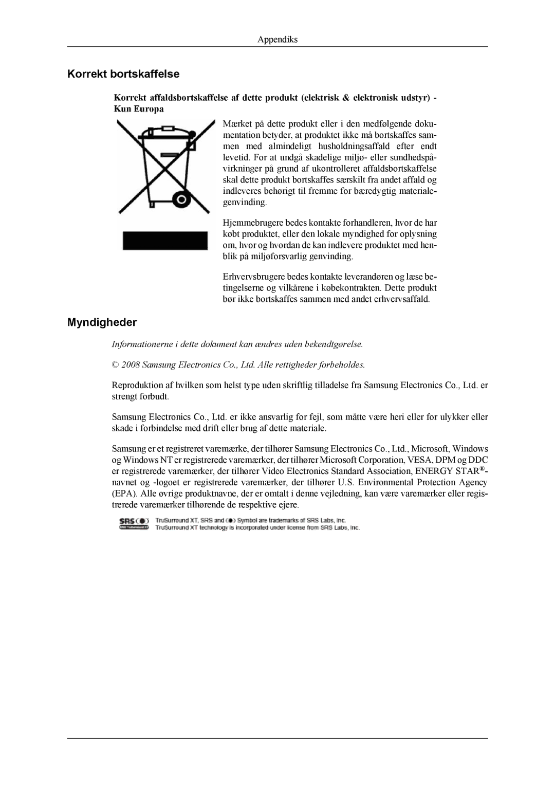 Samsung LH40MSPLBM/EN, LH46MWTLBN/EN, LH46MSTLBM/EN, LH40MSTLBM/EN, LH46MSTLBB/EN manual Korrekt bortskaffelse, Myndigheder 