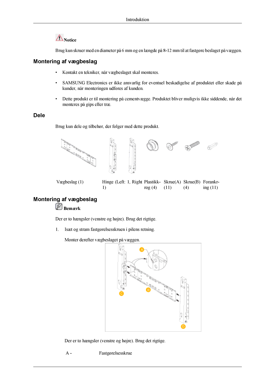 Samsung LH40MSPLBM/EN, LH46MWTLBN/EN, LH46MSTLBM/EN, LH40MSTLBM/EN, LH46MSTLBB/EN, LH40MSTLBB/EN manual Montering af vægbeslag 