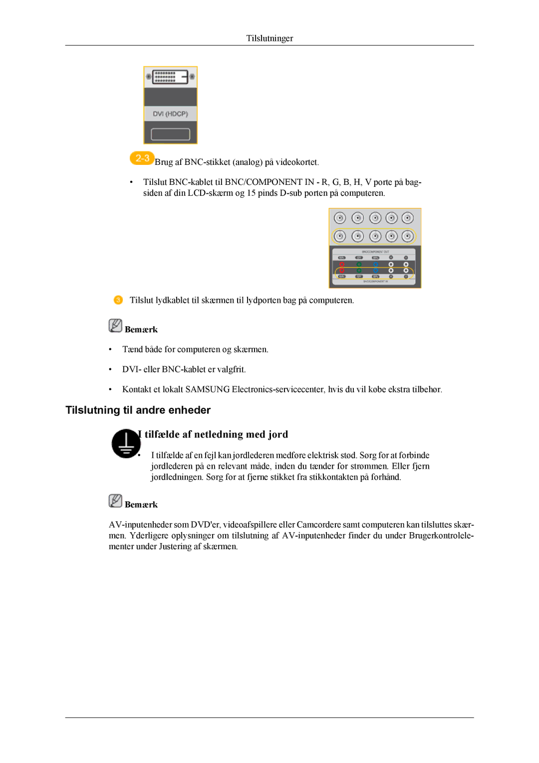 Samsung LH40MSTLBB/EN, LH46MWTLBN/EN, LH46MSTLBM/EN, LH40MSTLBM/EN, LH46MSTLBB/EN, LH40MSPLBM/EN Tilslutning til andre enheder 