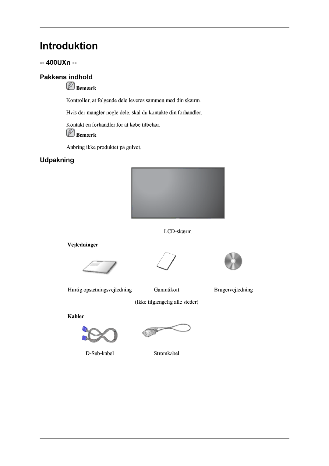 Samsung LH46MSTLBB/EN, LH46MWTLBN/EN, LH46MSTLBM/EN, LH40MSTLBM/EN 400UXn Pakkens indhold, Udpakning, Vejledninger, Kabler 