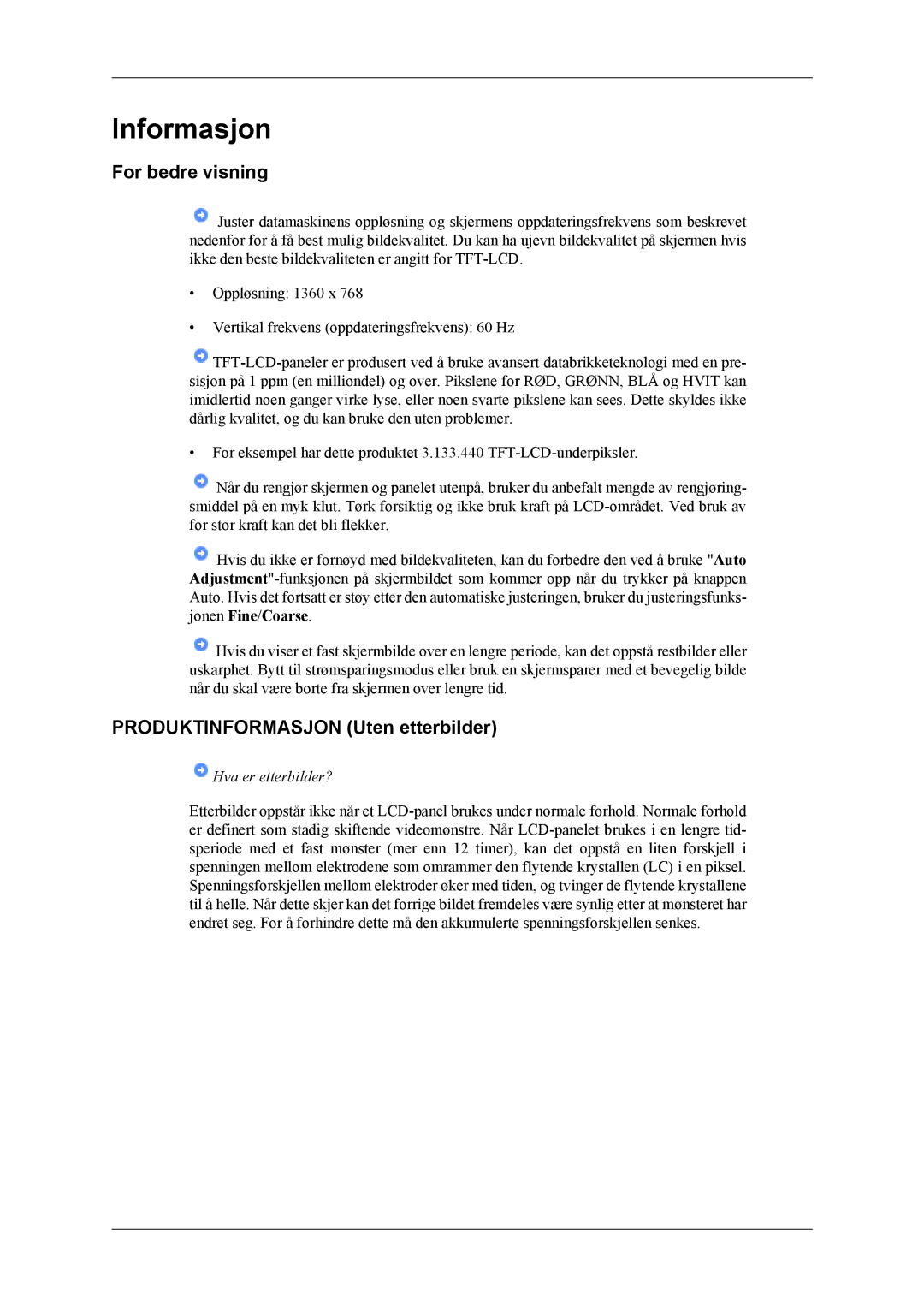 Samsung LH40MSTLBB/EN, LH46MWTLBN/EN, LH46MSTLBM/EN, LH40MSTLBM/EN For bedre visning, Produktinformasjon Uten etterbilder 