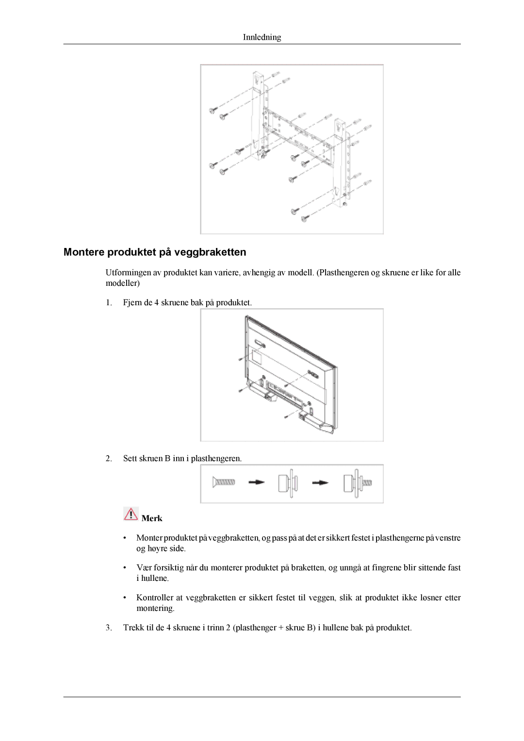 Samsung LH40MSTLBB/EN, LH46MWTLBN/EN, LH46MSTLBM/EN, LH40MSTLBM/EN, LH46MSTLBB/EN manual Montere produktet på veggbraketten 