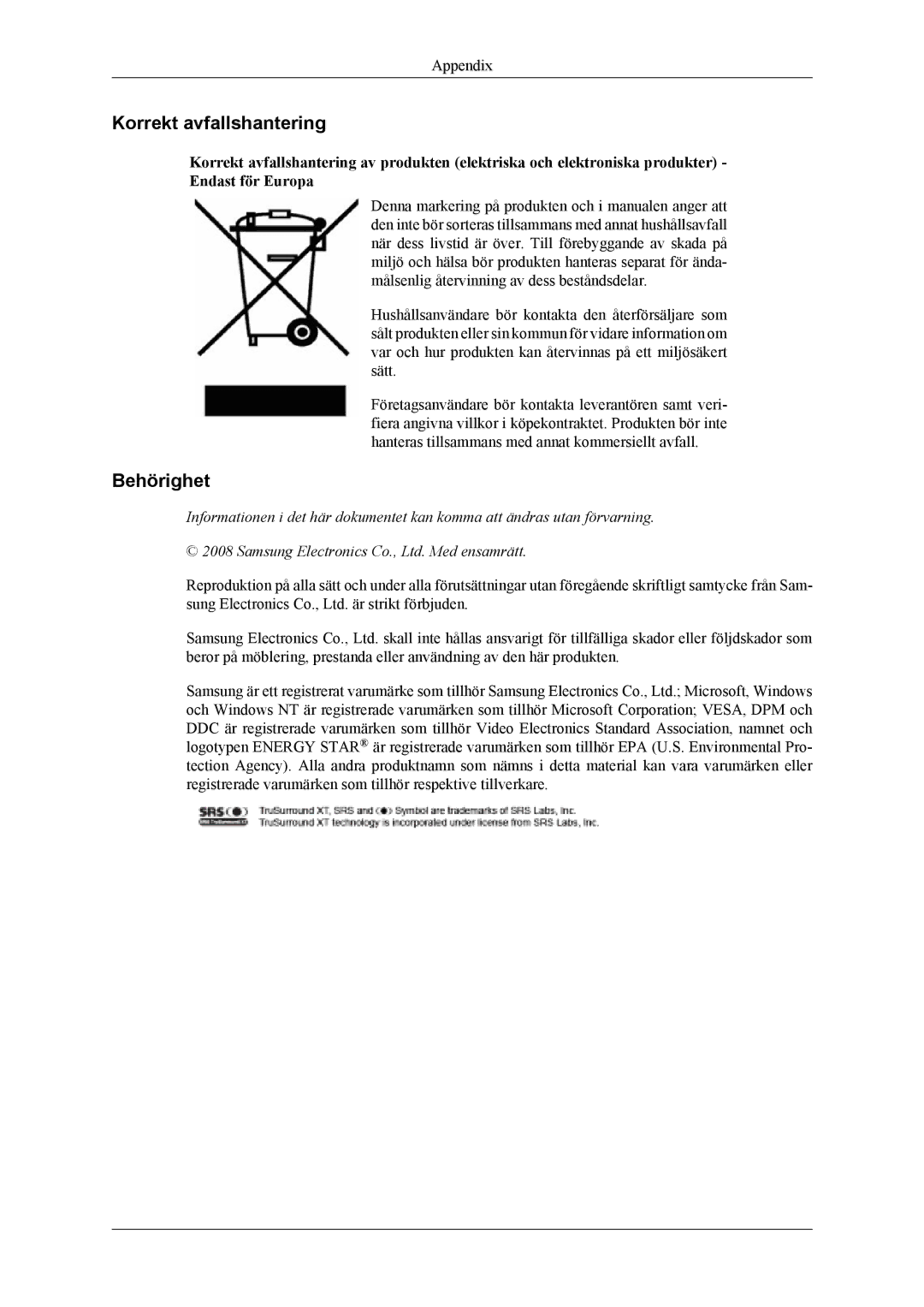 Samsung LH40MSPLBM/EN, LH46MWTLBN/EN, LH46MSTLBM/EN, LH40MSTLBM/EN, LH46MSTLBB/EN manual Korrekt avfallshantering, Behörighet 