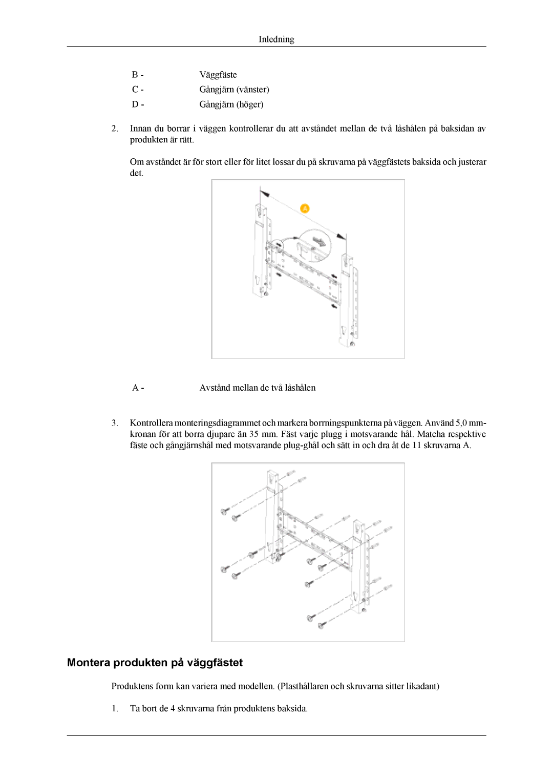 Samsung LH46MWTLBN/EN, LH46MSTLBM/EN, LH40MSTLBM/EN, LH46MSTLBB/EN, LH40MSTLBB/EN manual Montera produkten på väggfästet 