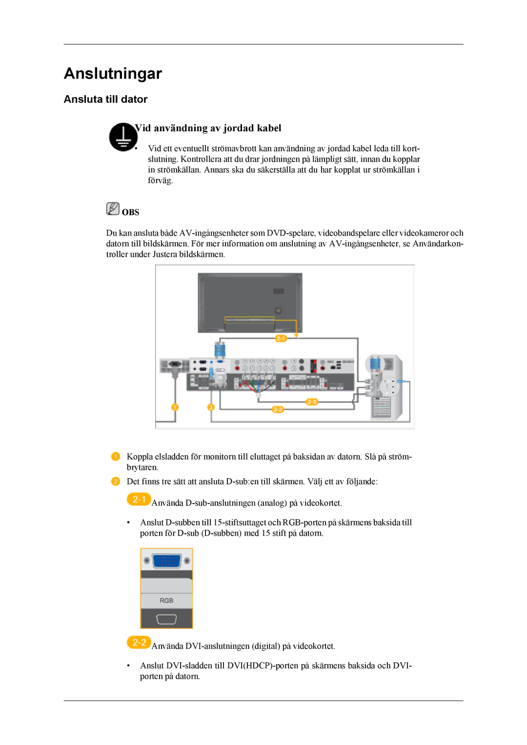 Samsung LH46MSTLBB/EN, LH46MWTLBN/EN, LH46MSTLBM/EN, LH40MSTLBM/EN, LH40MSTLBB/EN manual Anslutningar, Ansluta till dator 