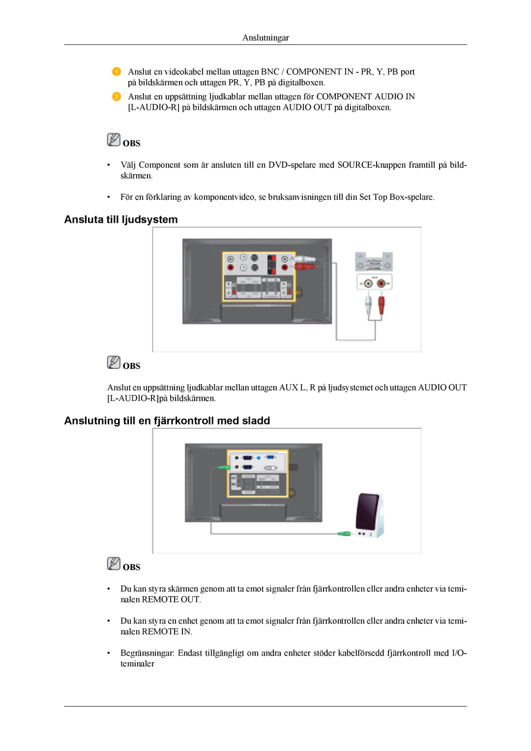 Samsung LH46MSTLBM/EN, LH46MWTLBN/EN, LH40MSTLBM/EN Ansluta till ljudsystem, Anslutning till en fjärrkontroll med sladd 