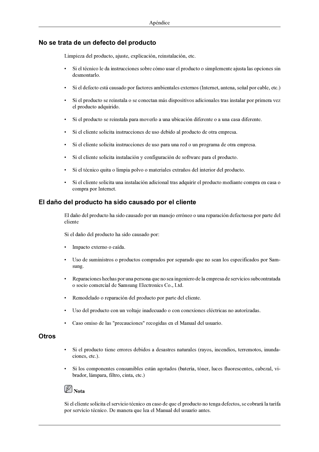 Samsung LH46OLBPPGC/EN manual No se trata de un defecto del producto, El daño del producto ha sido causado por el cliente 