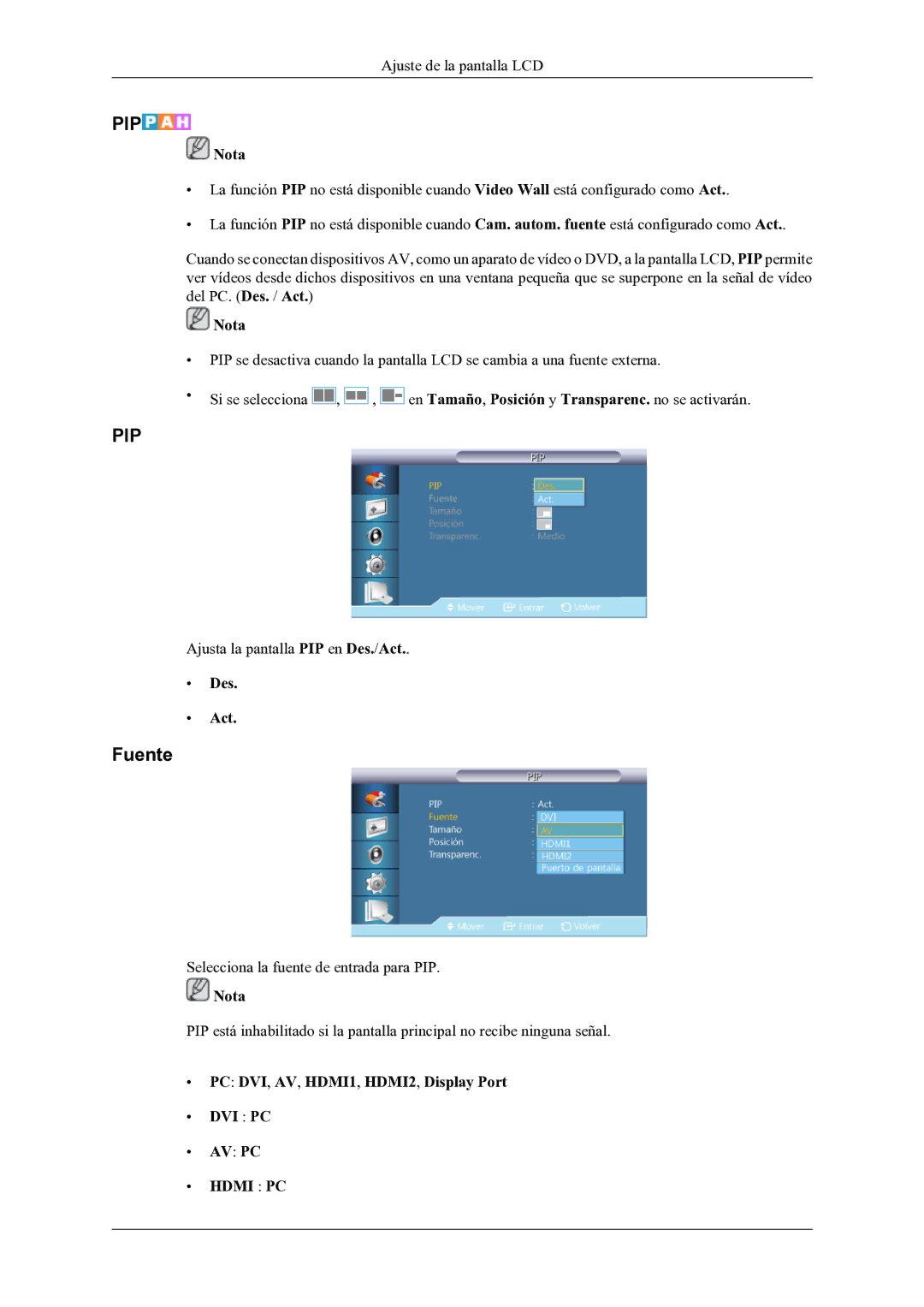 Samsung LH46OLBPPGC/EN manual Fuente, Des Act, PC DVI, AV, HDMI1, HDMI2, Display Port DVI PC AV PC 