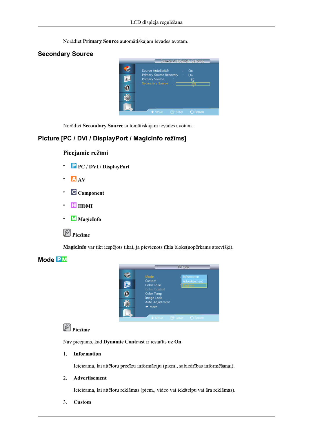 Samsung LH46OLBPPGC/EN manual Secondary Source, Picture PC / DVI / DisplayPort / MagicInfo režīms, Mode 