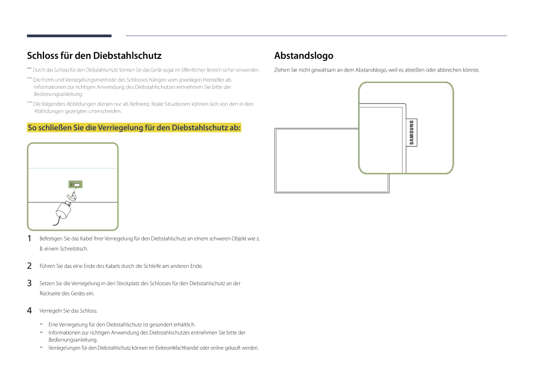 Samsung LH46OMDPWBC/EN manual Schloss für den Diebstahlschutz, So schließen Sie die Verriegelung für den Diebstahlschutz ab 