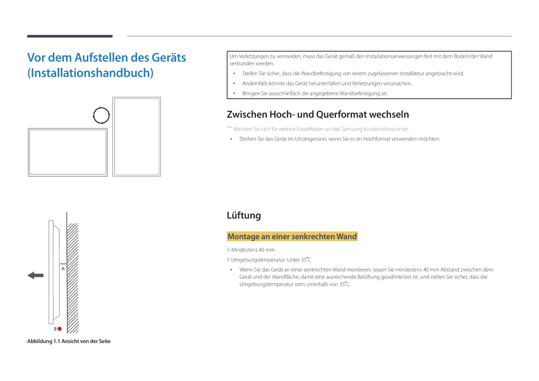 Samsung LH46OMDPKBC/EN, LH46OMDPWBC/EN Zwischen Hoch- und Querformat wechseln, Lüftung, Montage an einer senkrechten Wand 