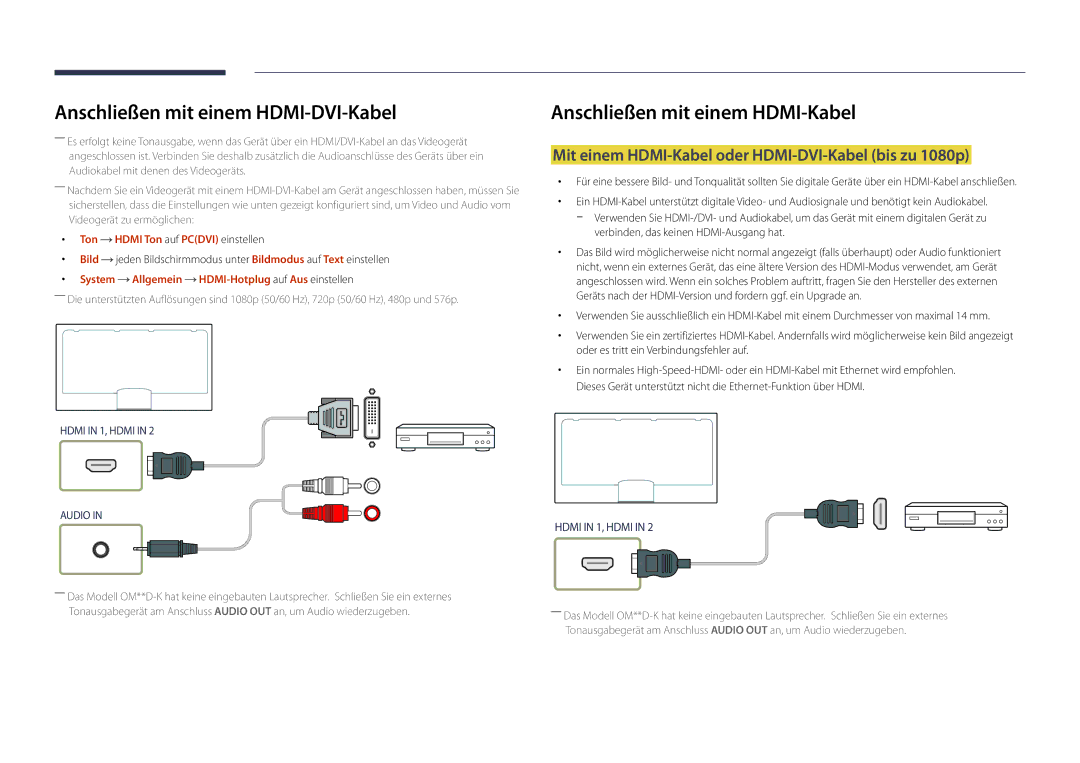 Samsung LH46OMDPWBC/EN manual Anschließen mit einem HDMI-DVI-Kabel, Mit einem HDMI-Kabel oder HDMI-DVI-Kabel bis zu 1080p 