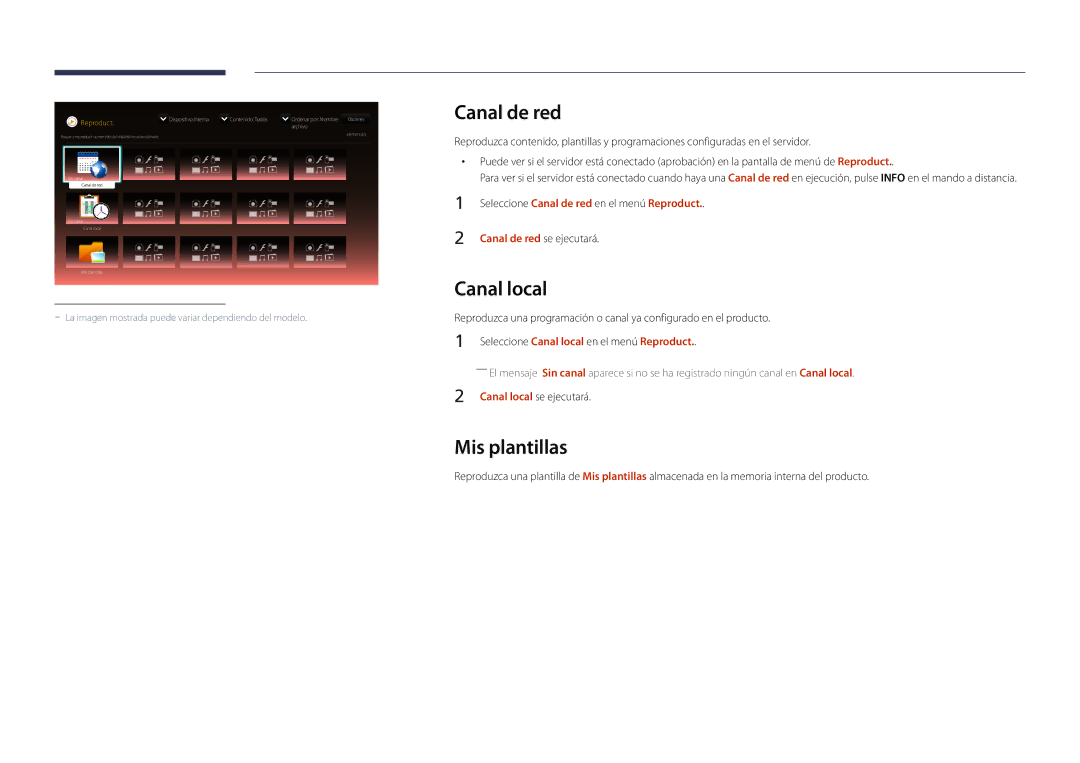 Samsung LH55OMDPWBC/EN, LH46OMDPWBC/EN manual Mis plantillas, Canal de red se ejecutará, Canal local se ejecutará 