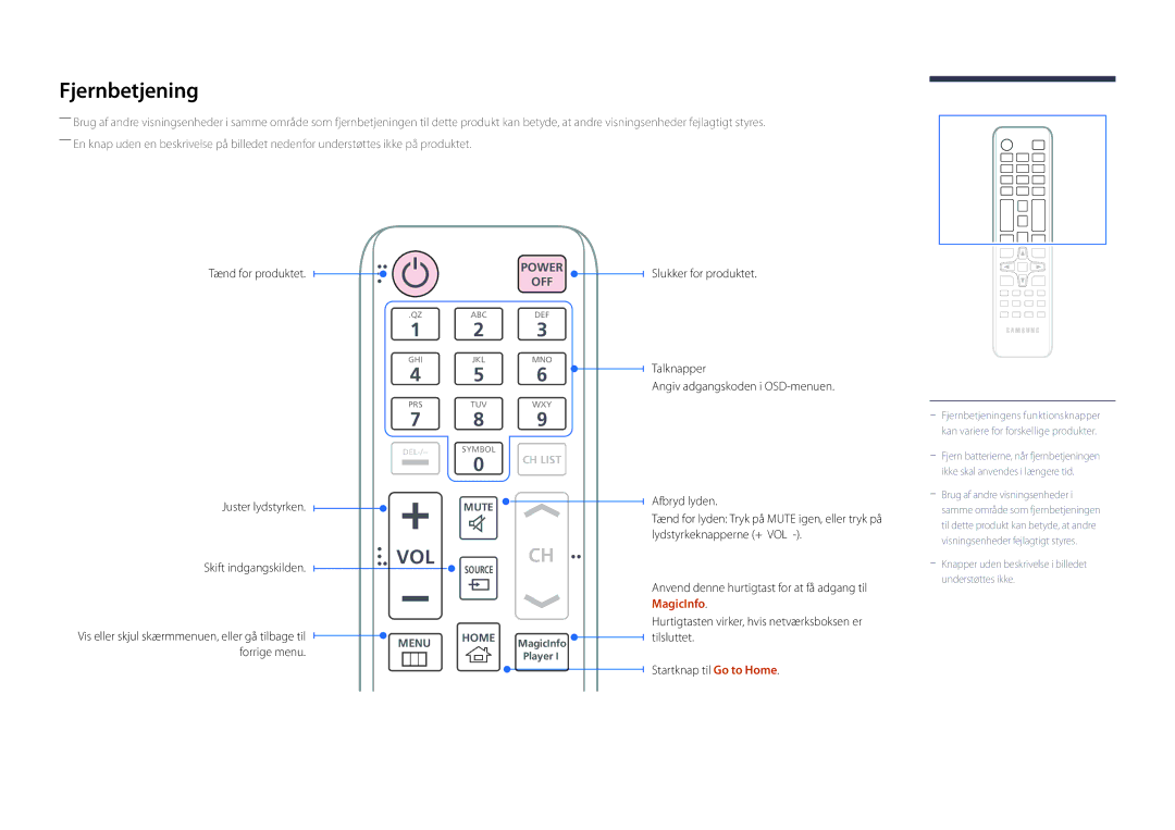 Samsung LH75OMDPWBC/EN, LH46OMDPWBC/EN manual Fjernbetjening, Tænd for produktet Juster lydstyrken Skift indgangskilden 