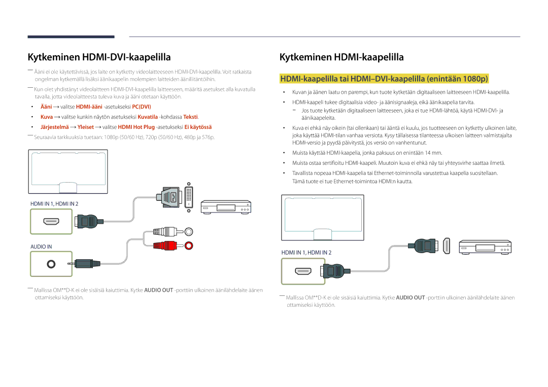 Samsung LH46OMDPWBC/EN manual Kytkeminen HDMI-DVI-kaapelilla, HDMI-kaapelilla tai HDMI-DVI-kaapelilla enintään 1080p 