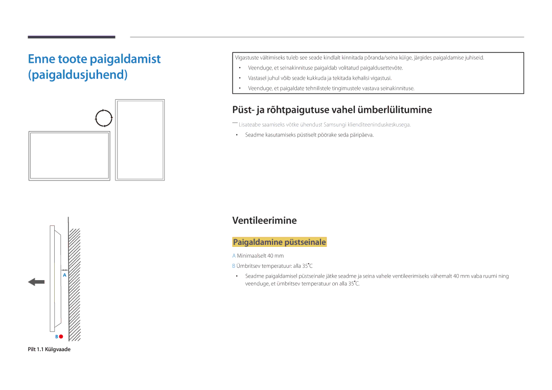 Samsung LH46OMDPKBC/EN manual Püst- ja rõhtpaigutuse vahel ümberlülitumine, Ventileerimine, Paigaldamine püstseinale 