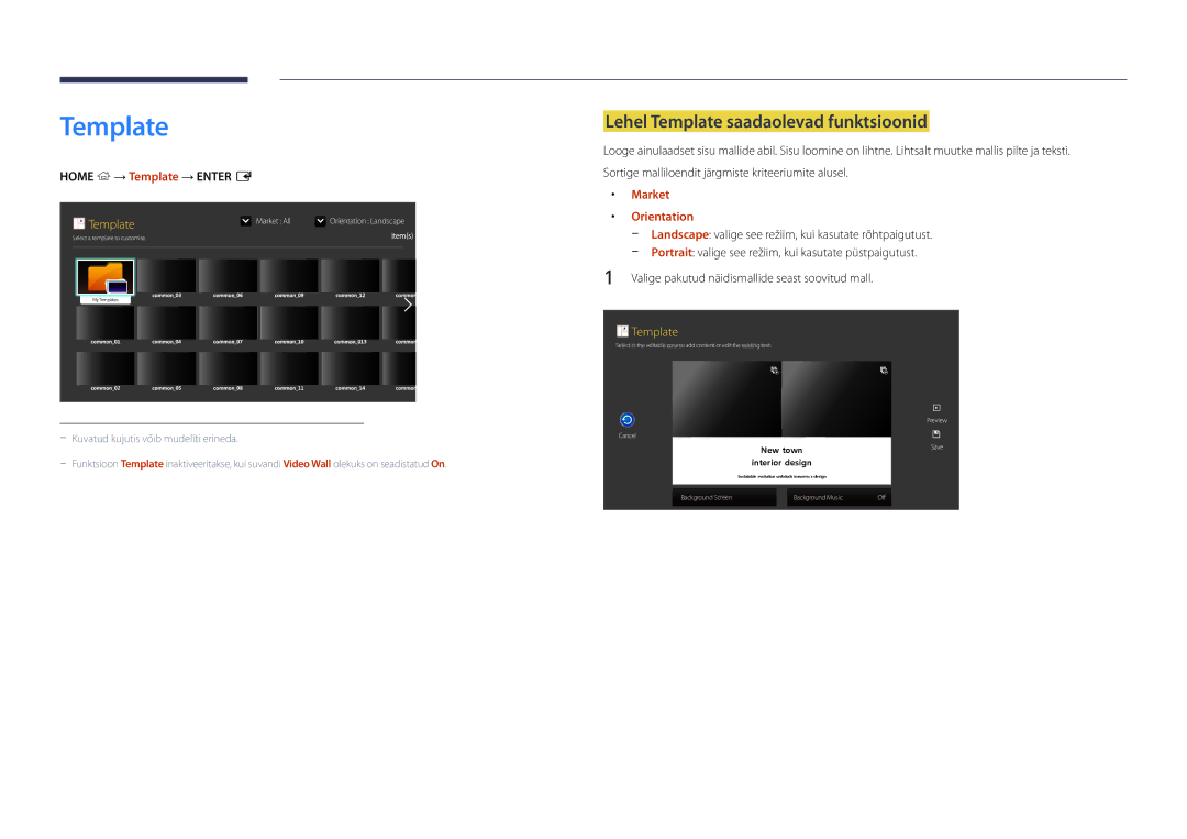 Samsung LH55OMDPKBC/EN manual Lehel Template saadaolevad funktsioonid, Home → Template → Enter E, Market, Orientation 