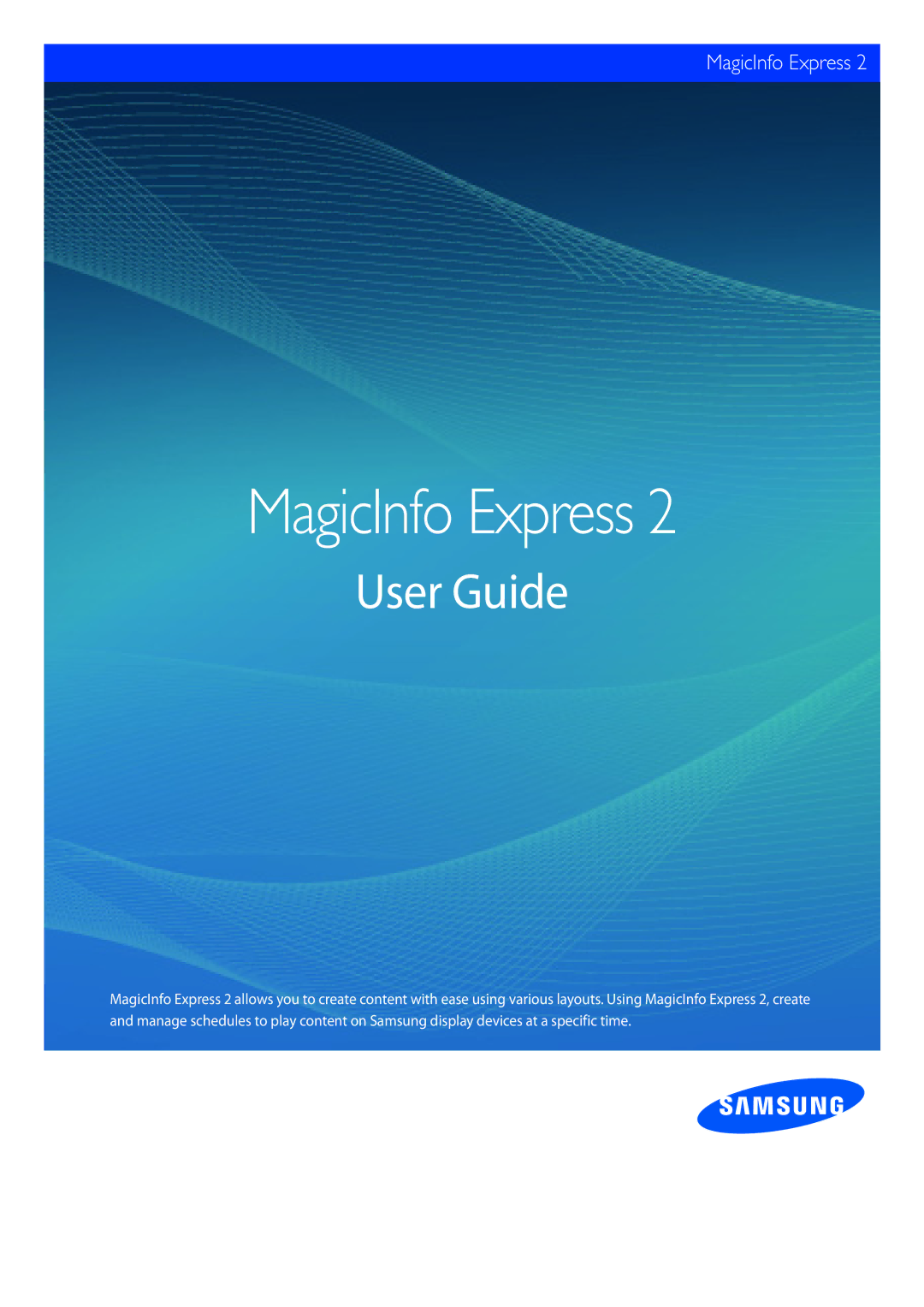 Samsung LH55OMFPWBC/EN, LH46OMFPWBC/EN, LH75QBHRTBC/EN, LH65QBHRTBC/EN, LH65QBHPLGC/EN manual MagicInfo Express 