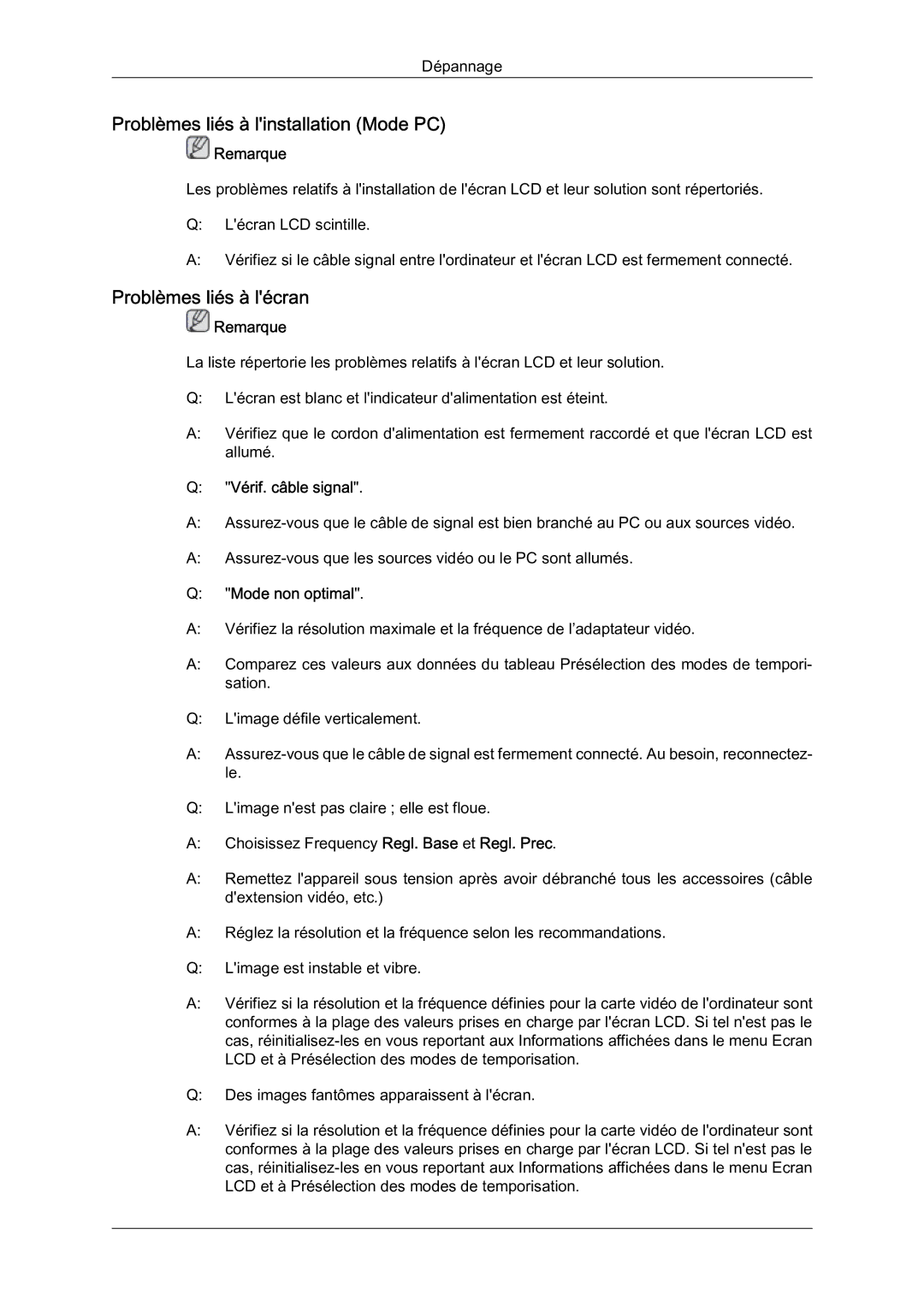 Samsung LH46OUTQGF/EN manual Problèmes liés à linstallation Mode PC, Problèmes liés à lécran, Vérif. câble signal 