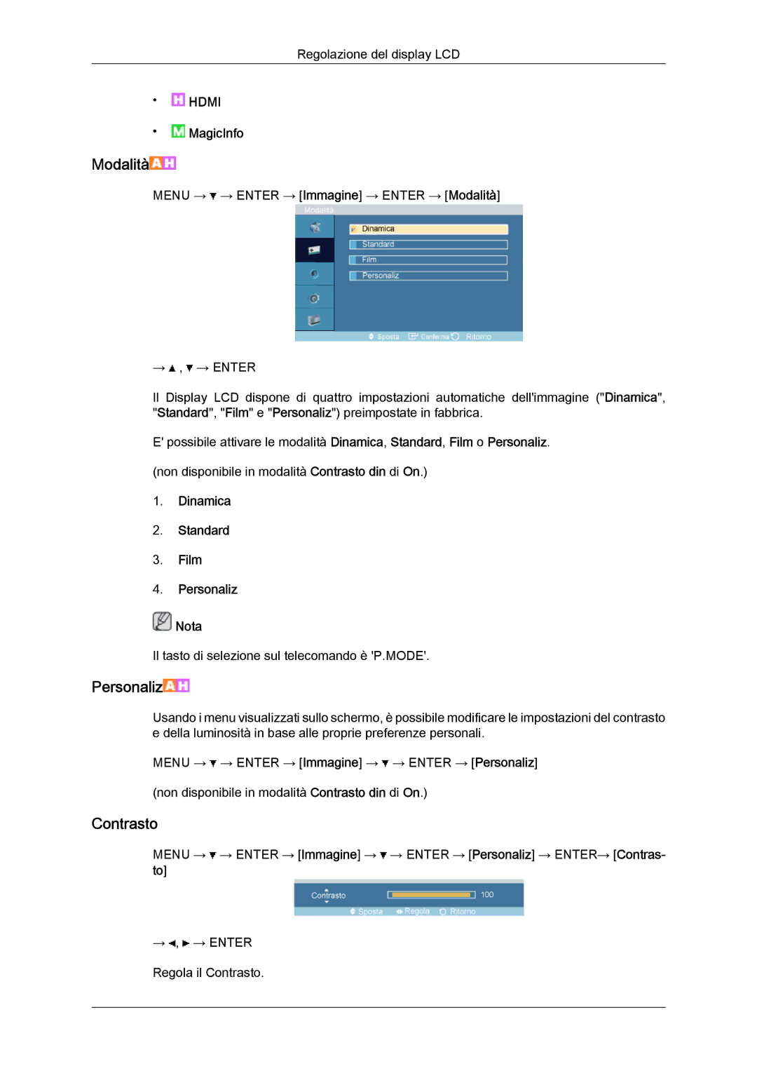 Samsung LH46OUTQGF/EN manual Modalità, Dinamica Standard Film Personaliz Nota 