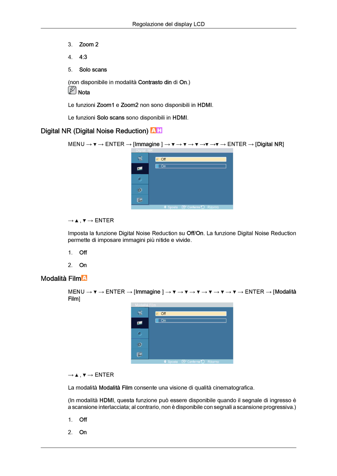 Samsung LH46OUTQGF/EN manual Digital NR Digital Noise Reduction, Modalità Film, Zoom Solo scans 