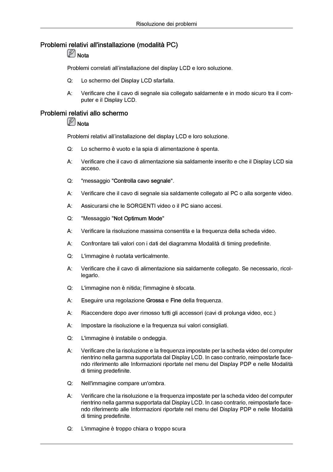 Samsung LH46OUTQGF/EN manual Problemi relativi allinstallazione modalità PC, Problemi relativi allo schermo 