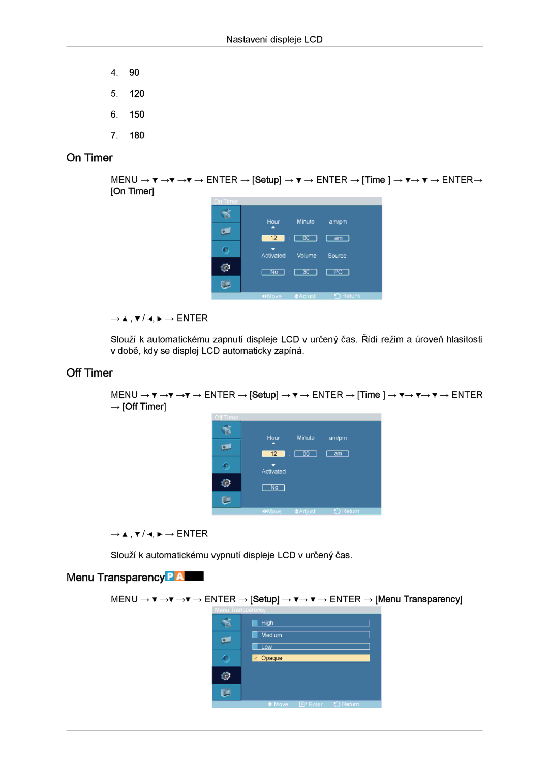 Samsung LH46OUTQGF/EN manual On Timer, Menu Transparency, → Off Timer 