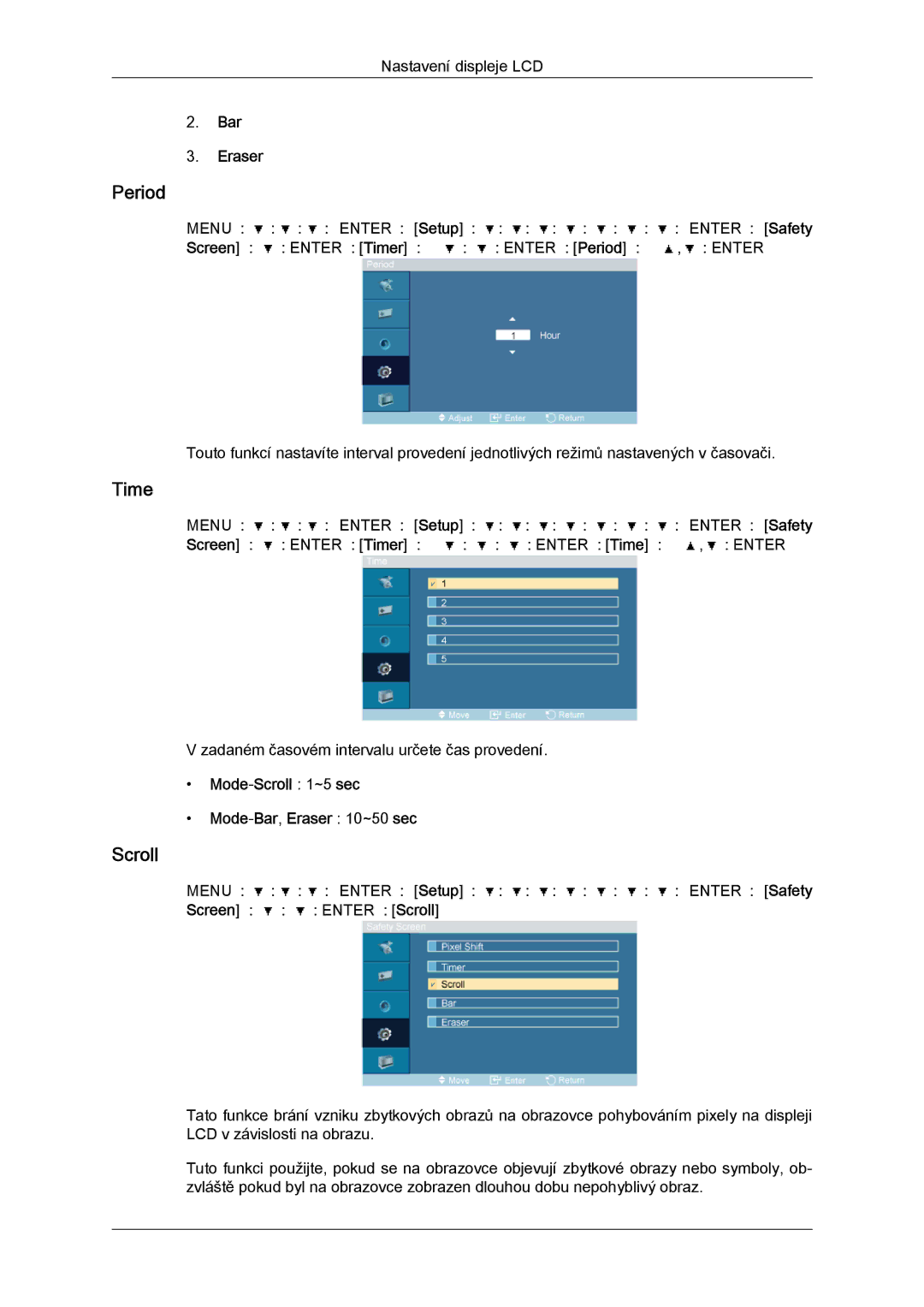 Samsung LH46OUTQGF/EN manual Period, Bar Eraser, Mode-Scroll 1~5 sec Mode-Bar,Eraser 10~50 sec 