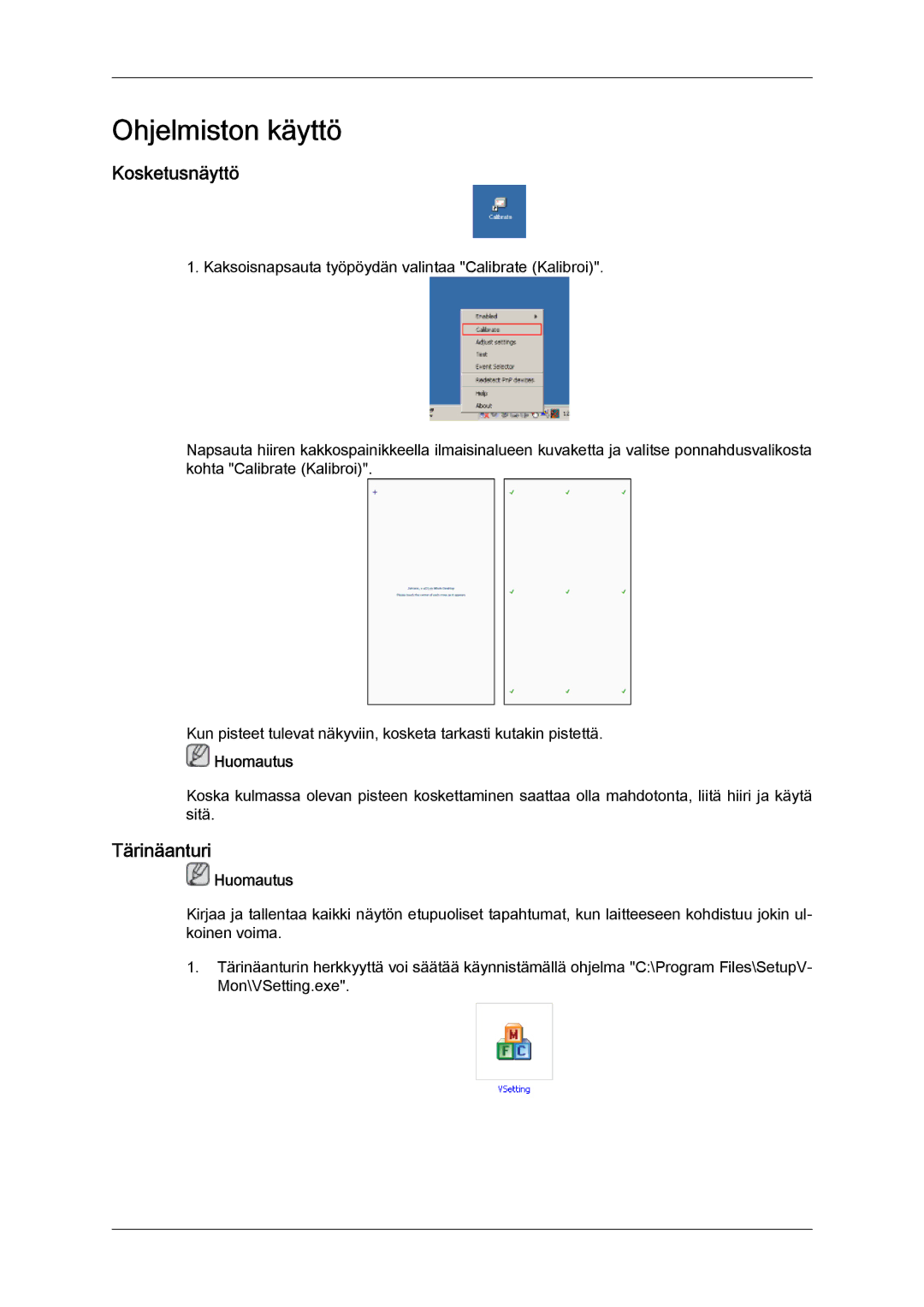 Samsung LH46OUTQGF/EN manual Kosketusnäyttö, Tärinäanturi 