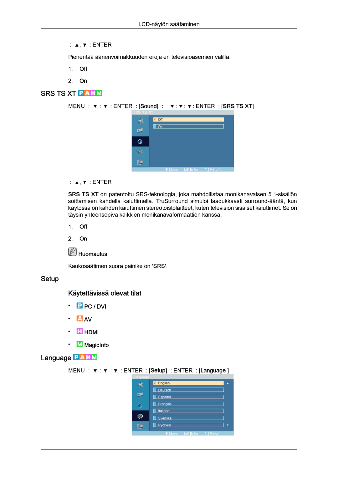 Samsung LH46OUTQGF/EN manual Setup Käytettävissä olevat tilat, Language, Off Huomautus 