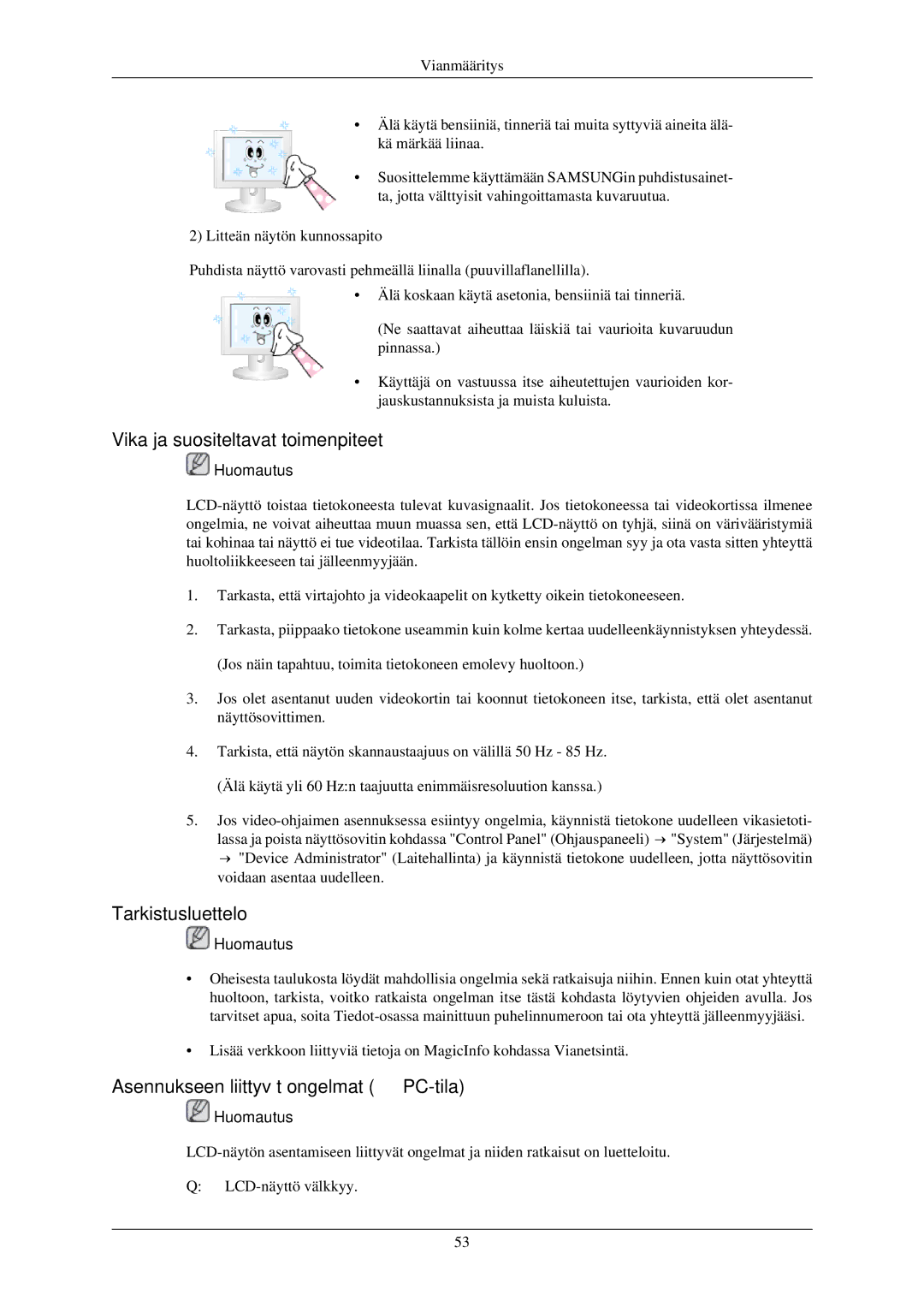 Samsung LH46OUTQGF/EN manual Vika ja suositeltavat toimenpiteet, Tarkistusluettelo, Asennukseen liittyvät ongelmat PC-tila 