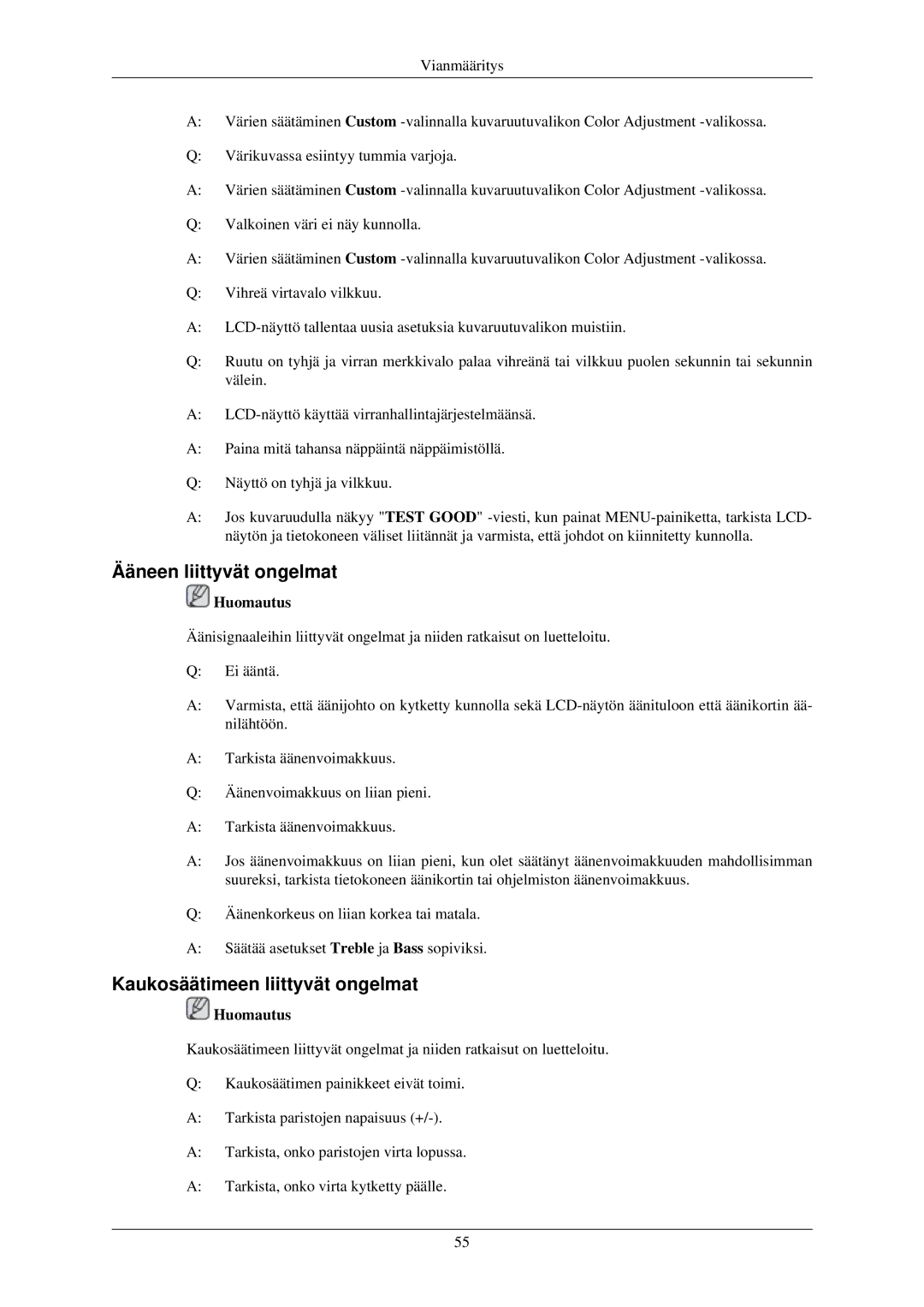 Samsung LH46OUTQGF/EN manual Ääneen liittyvät ongelmat, Kaukosäätimeen liittyvät ongelmat 