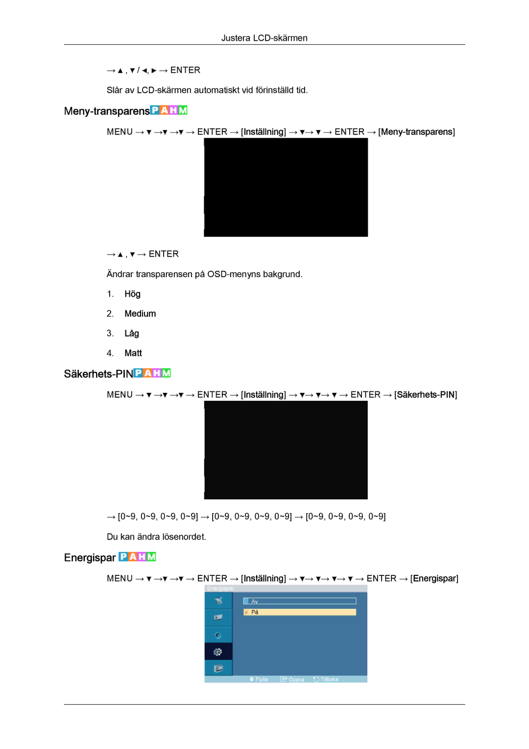 Samsung LH46OUTQGF/EN manual Meny-transparens, Säkerhets-PIN, Energispar, Hög Medium Låg Matt 