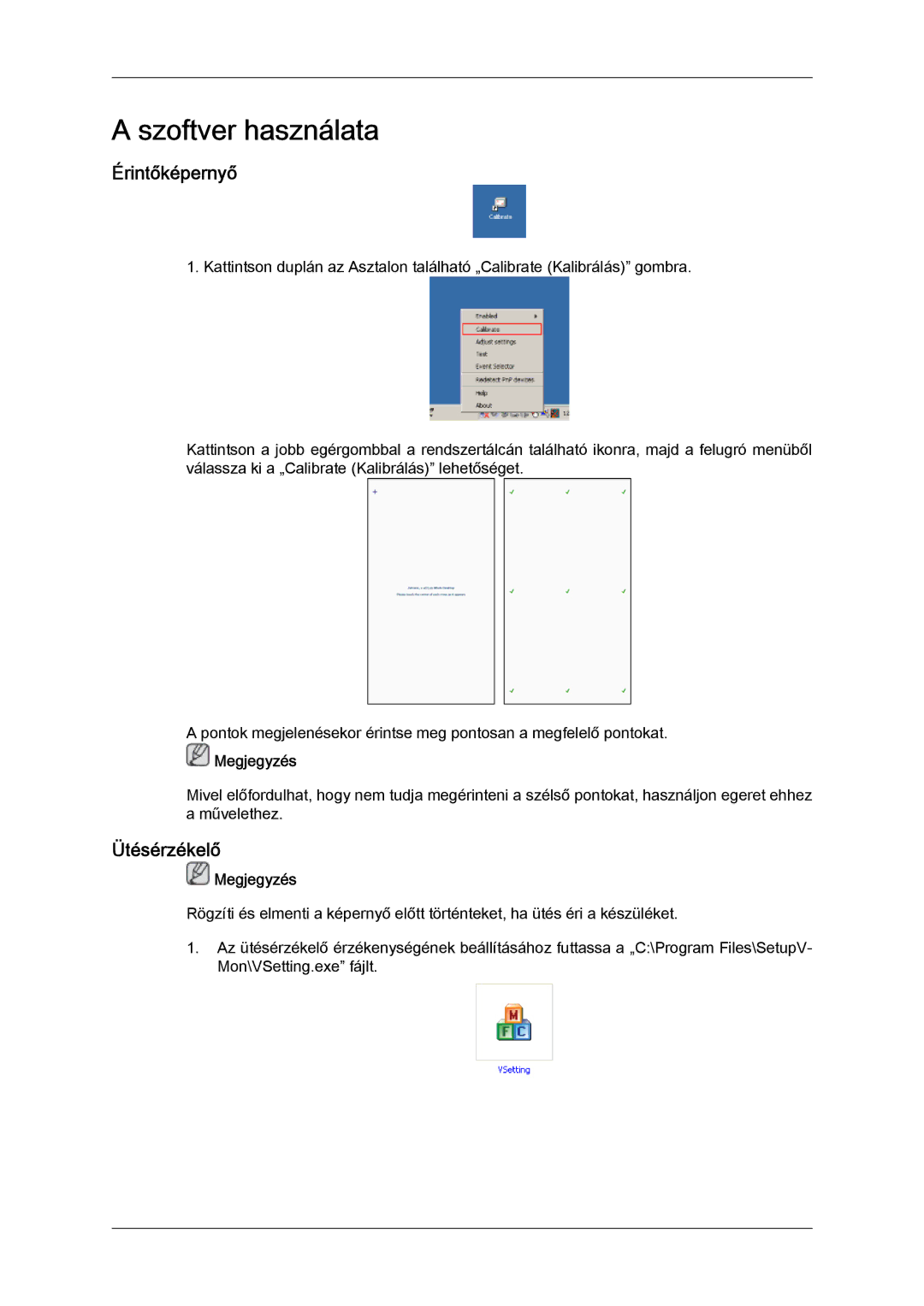 Samsung LH46OUTQGF/EN manual Érintőképernyő, Ütésérzékelő 