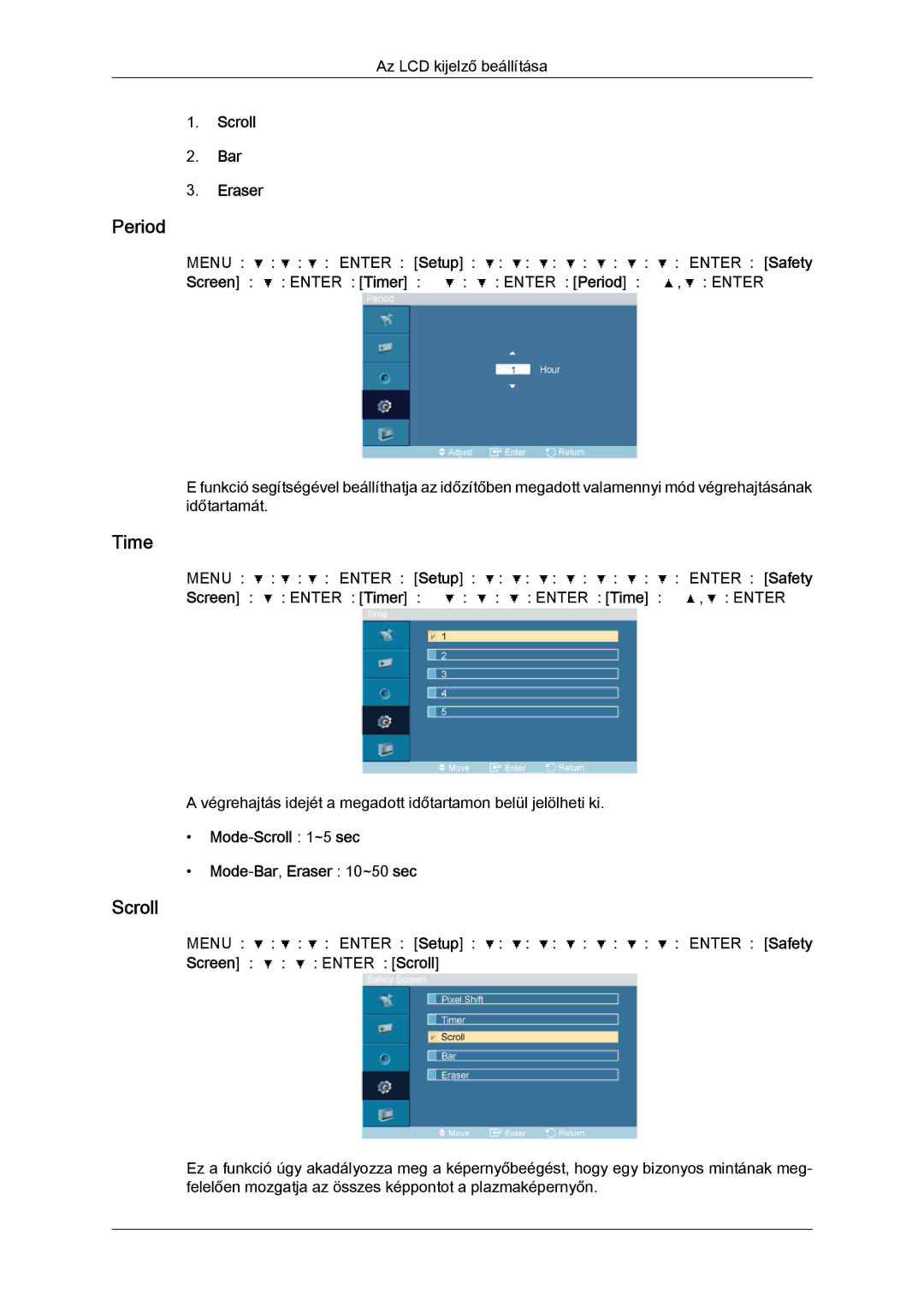 Samsung LH46OUTQGF/EN manual Period, Scroll Bar Eraser, Mode-Scroll 1~5 sec Mode-Bar,Eraser 10~50 sec 