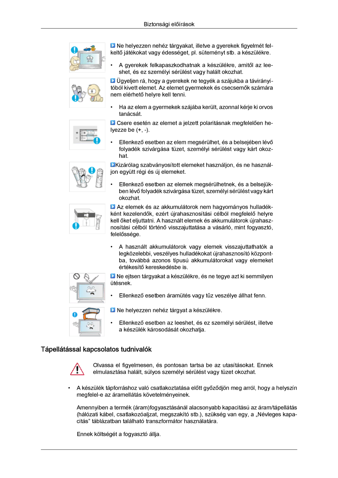 Samsung LH46OUTQGF/EN manual Tápellátással kapcsolatos tudnivalók 